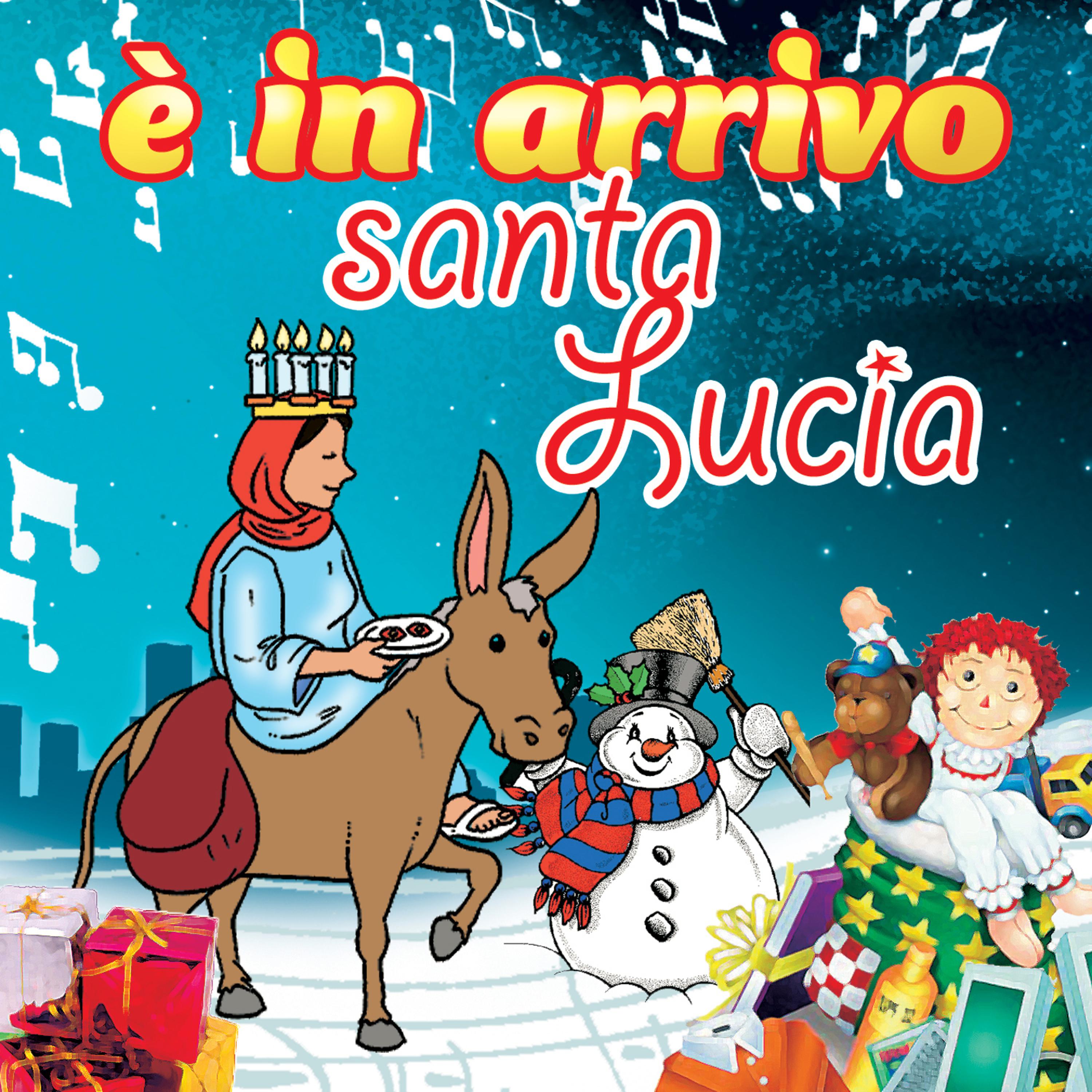 Постер альбома È In Arrivo Santa Lucia