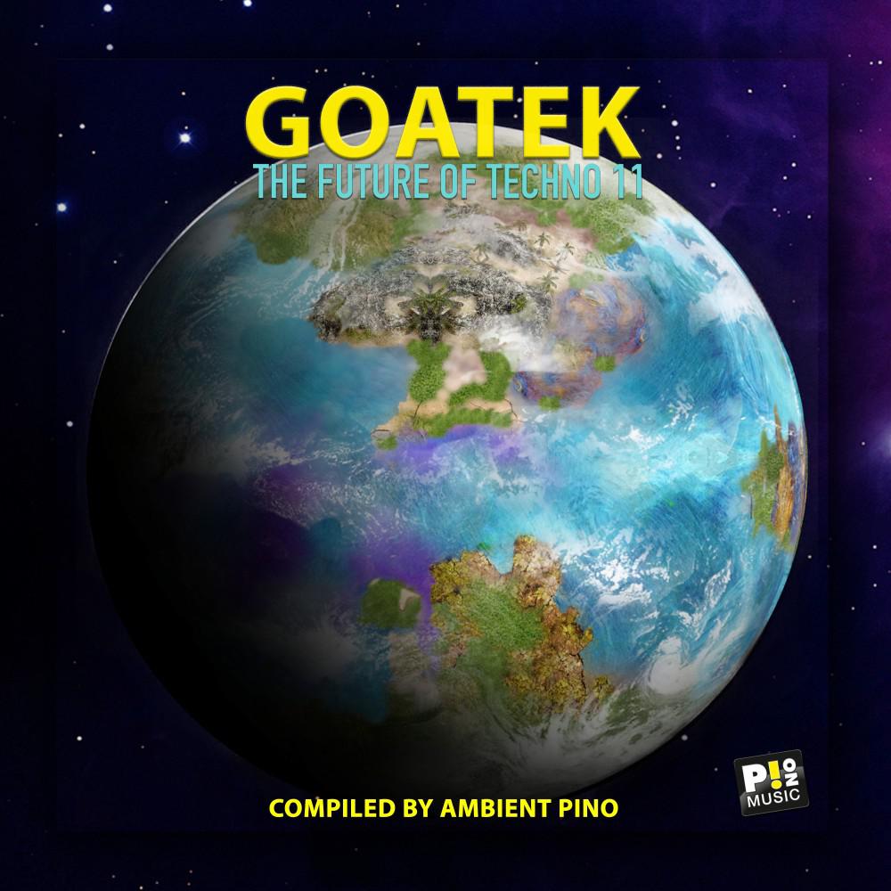 Постер альбома Goatek #11 (The Future of Techno)
