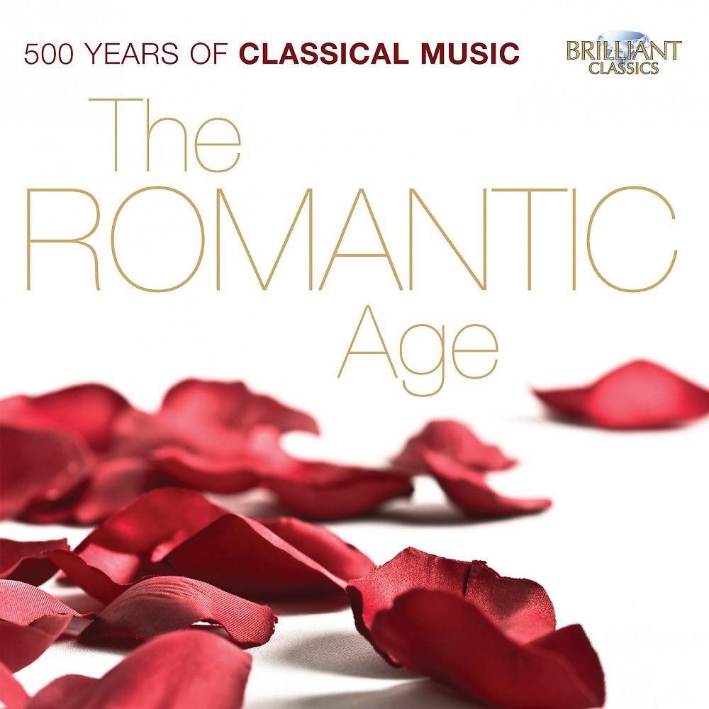 Постер альбома The Romantic Age, 500 Years of Classical Music