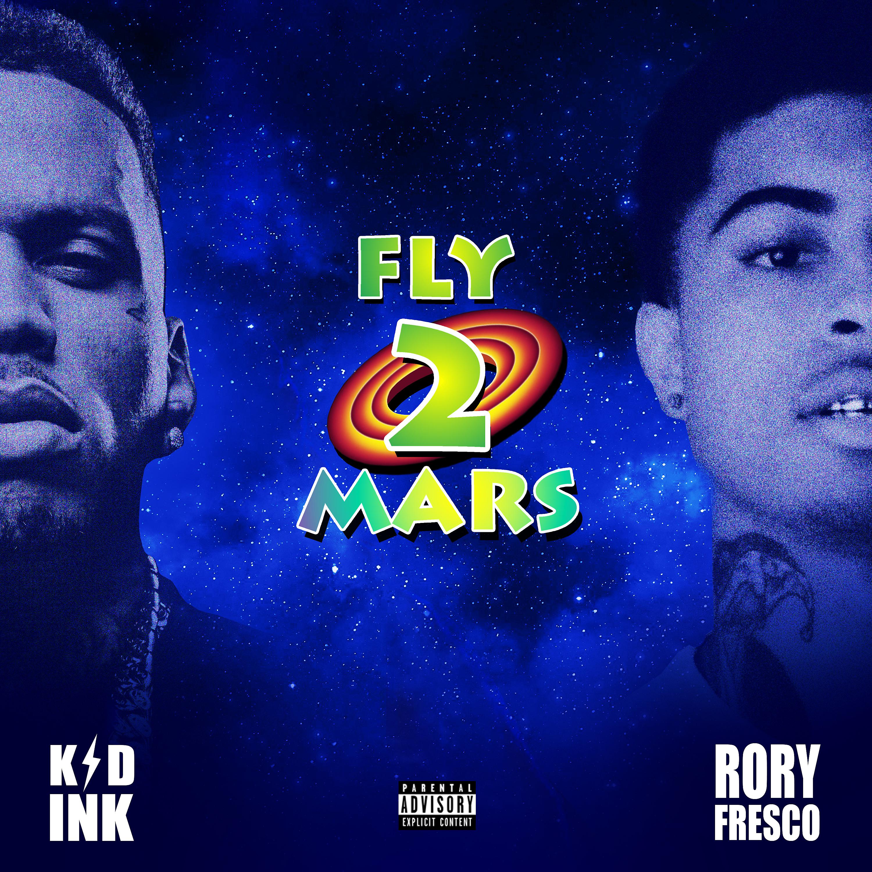 Постер альбома Fly 2 Mars (feat. Rory Fresco)