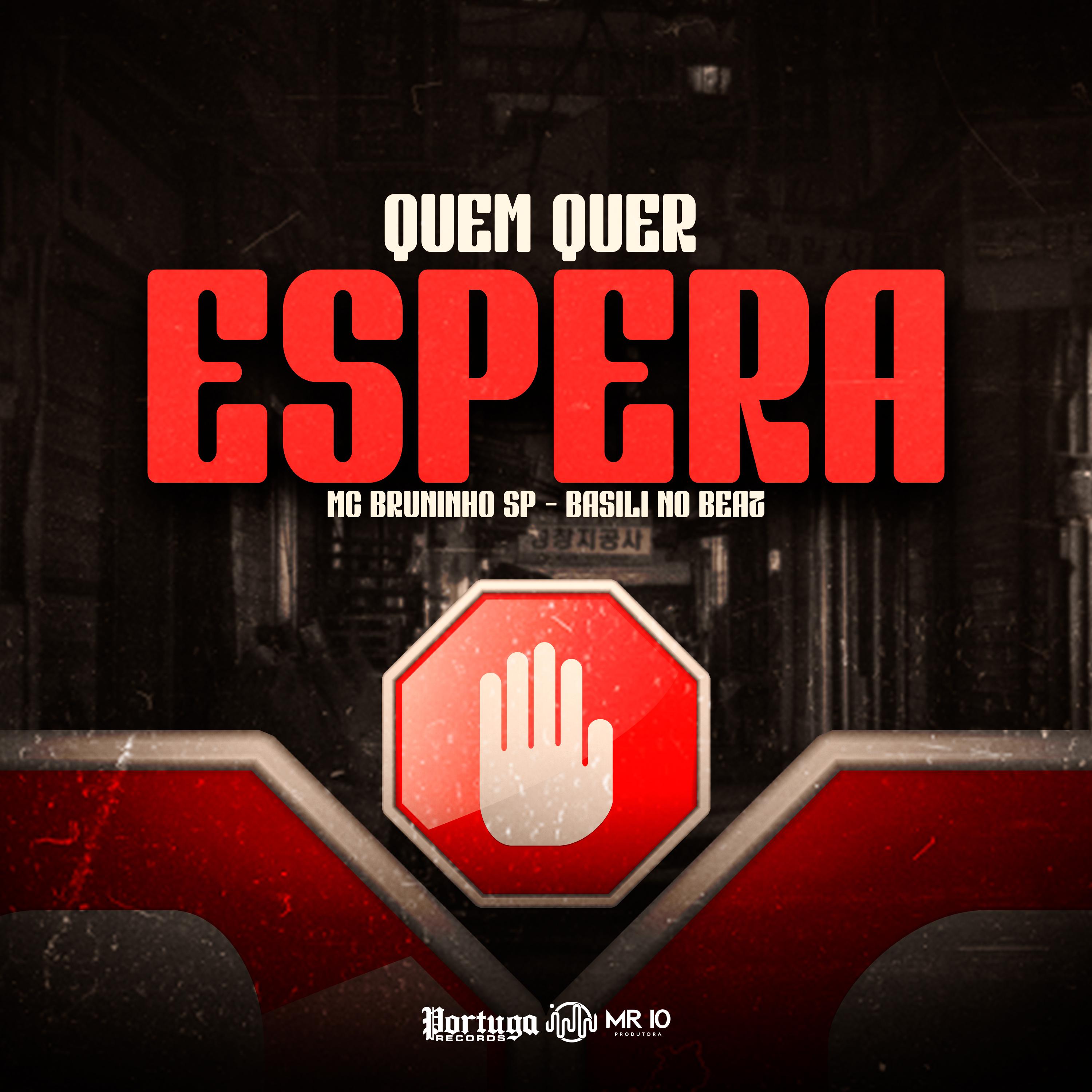 Постер альбома Quem Quer Espera