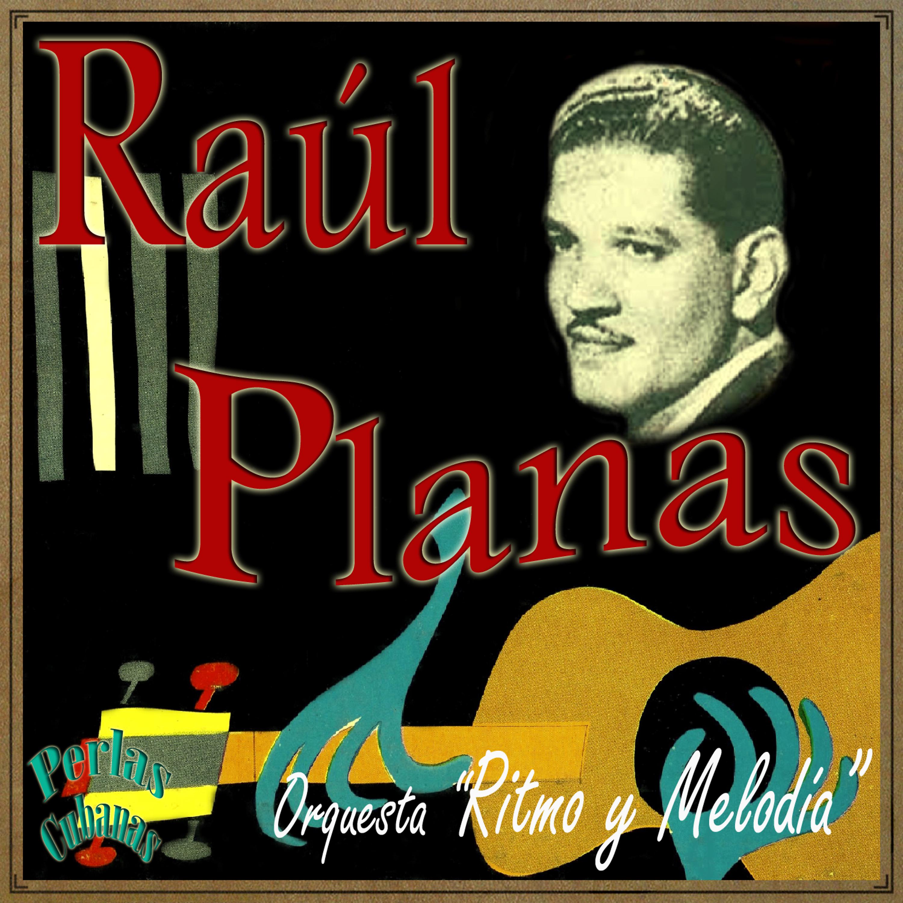 Постер альбома Perlas Cubanas: Orquesta "Ritmo y Melodía"