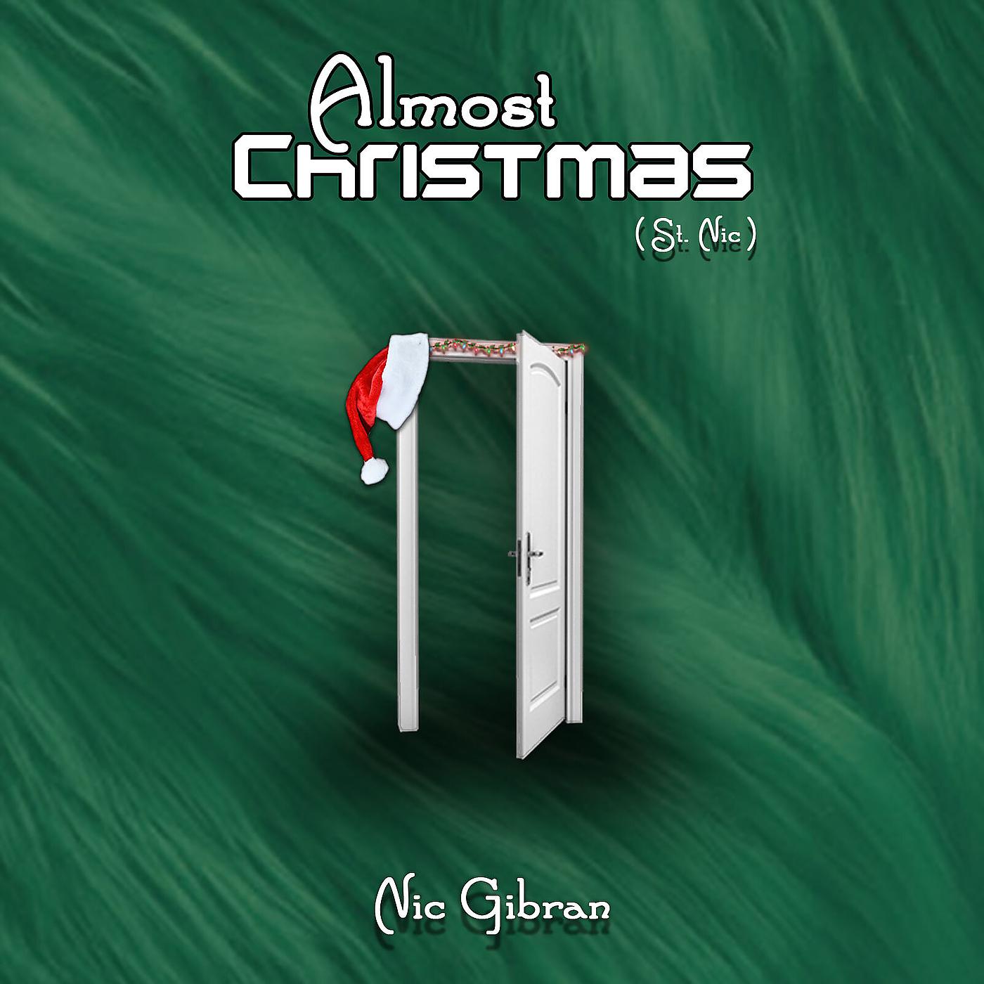 Постер альбома Almost Christmas (St. Nic)