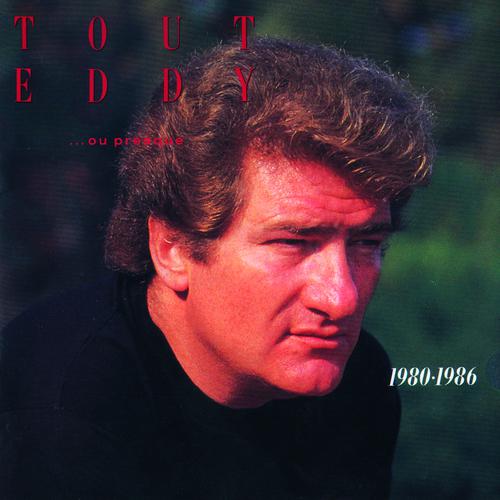 Постер альбома Tout Eddy 1980-1986