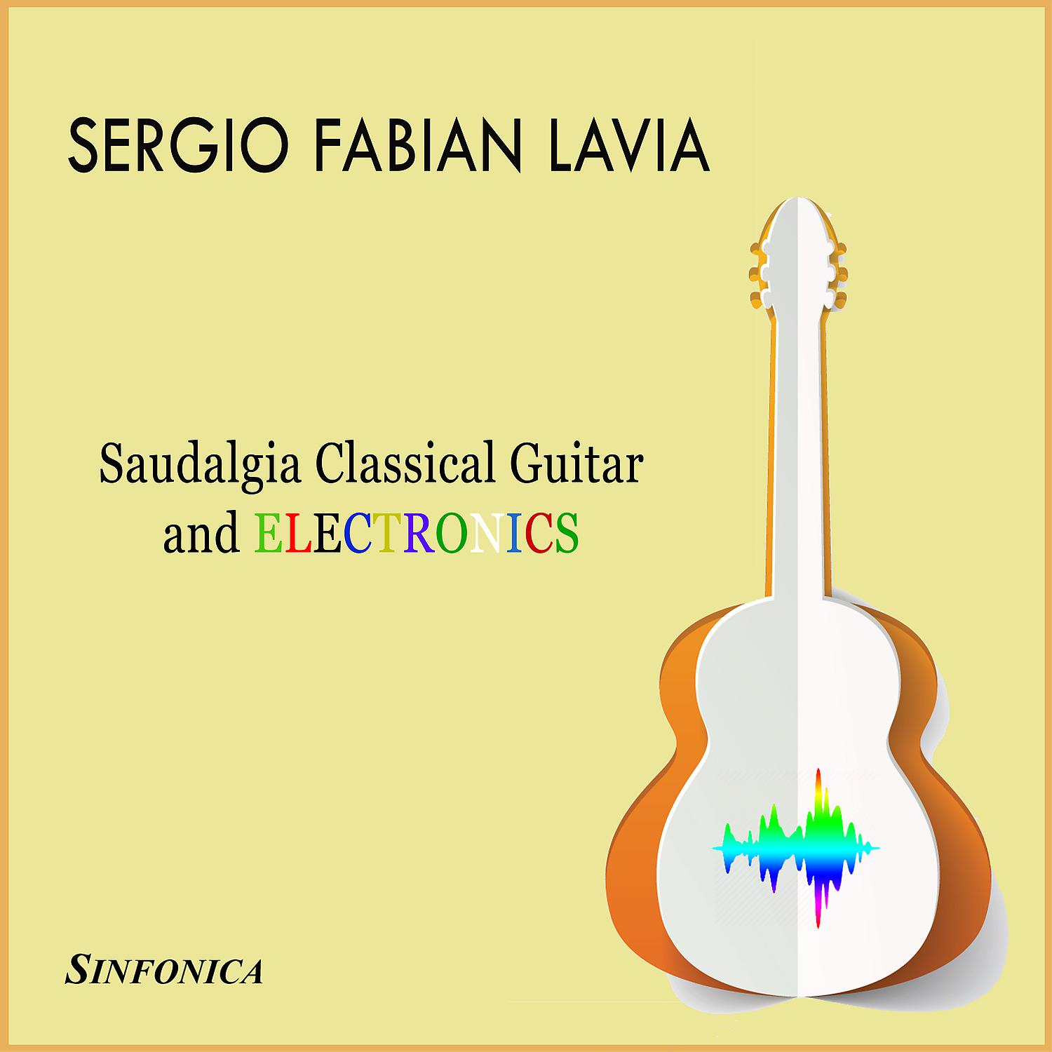 Постер альбома Saudalgia Classical Guitar and Electronics
