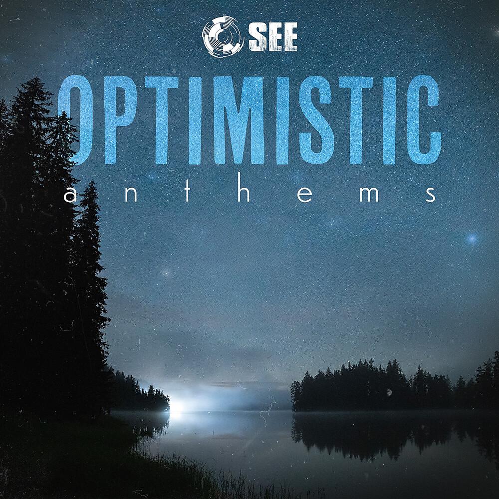 Постер альбома Optimistic Anthems