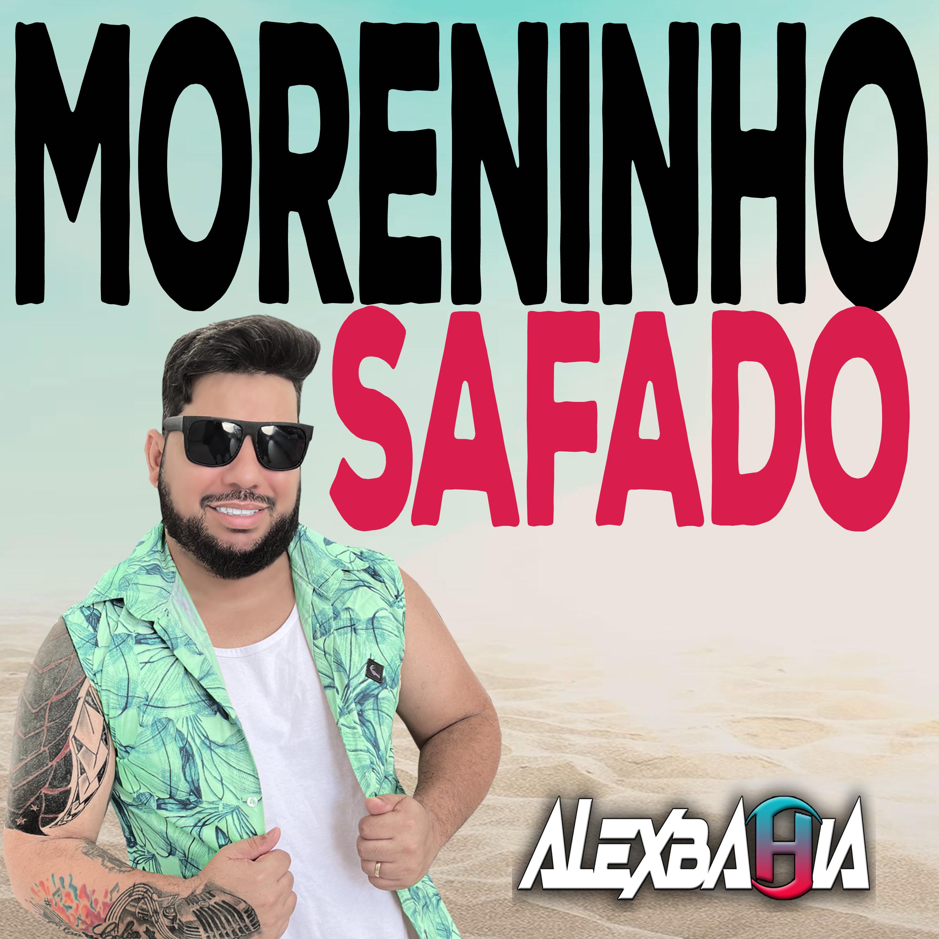 Постер альбома Moreninho Safado