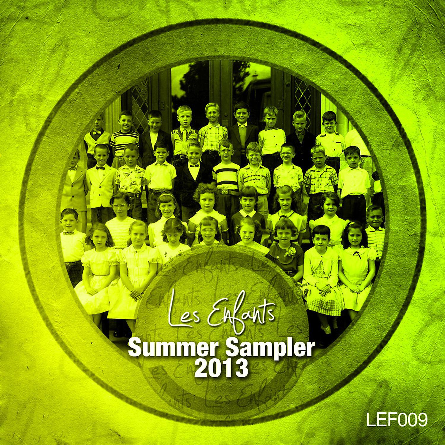 Постер альбома Les Enfants Summer Sampler 2013