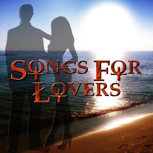 Постер альбома Songs for Lovers