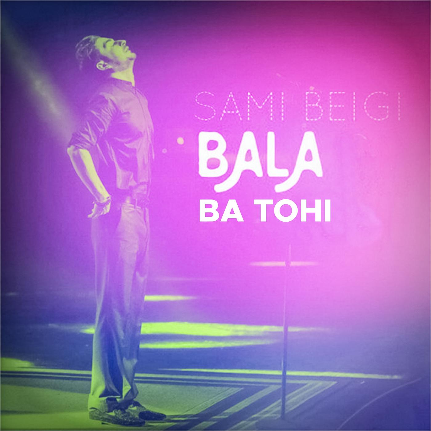 Постер альбома Bala Ba Tohi