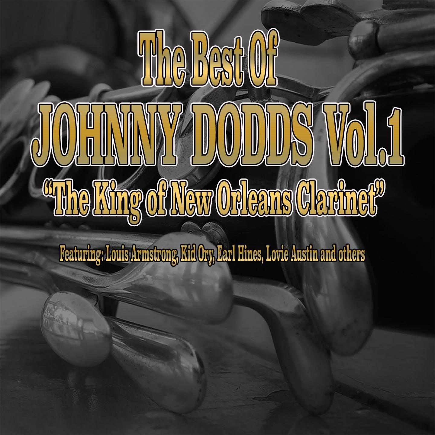 Постер альбома The Best of Johnny Dodds, Vol. 1