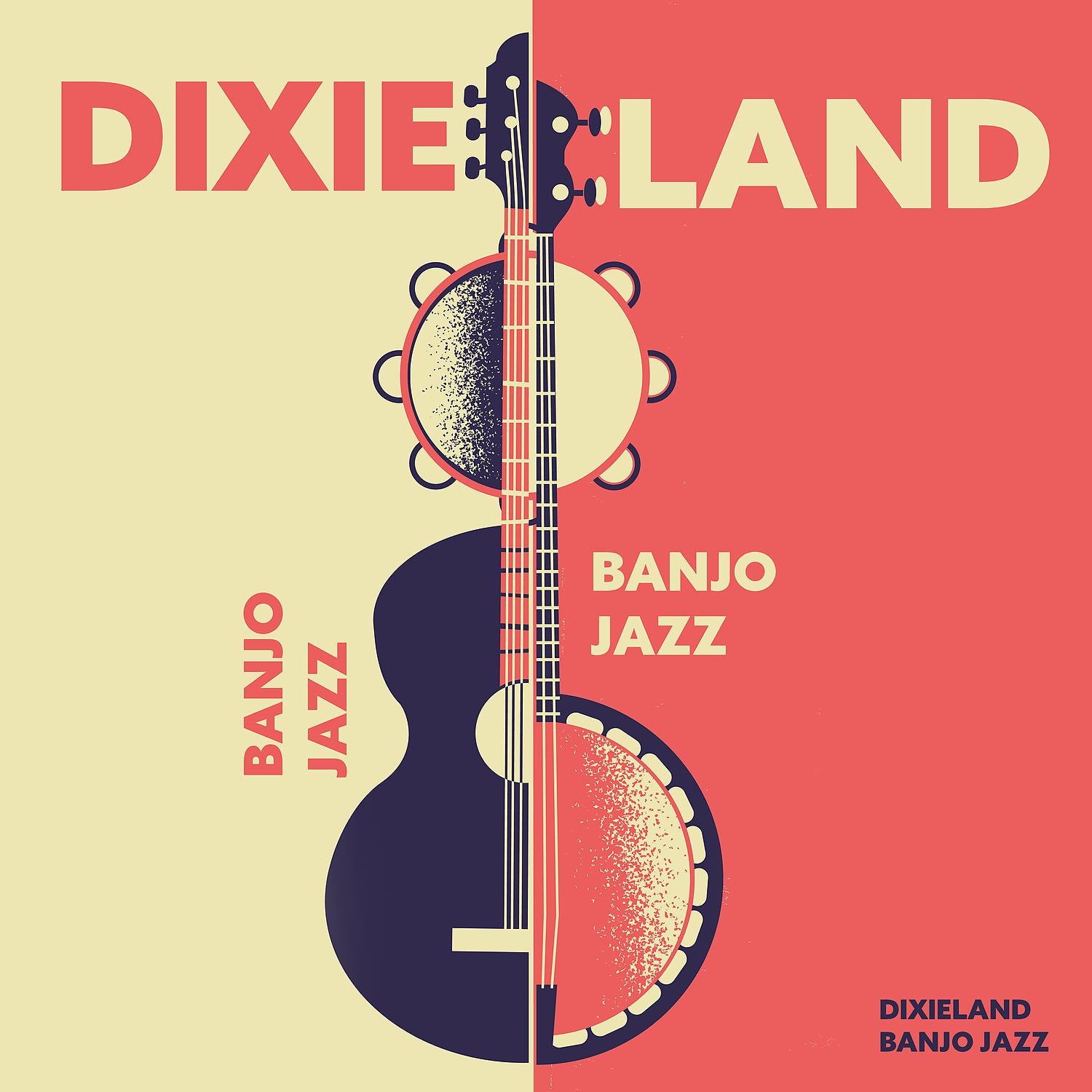 Постер альбома Dixieland Banjo Jazz: Juicy Morning Music for Positive Energy, Uplifting Songs, Café Lounge