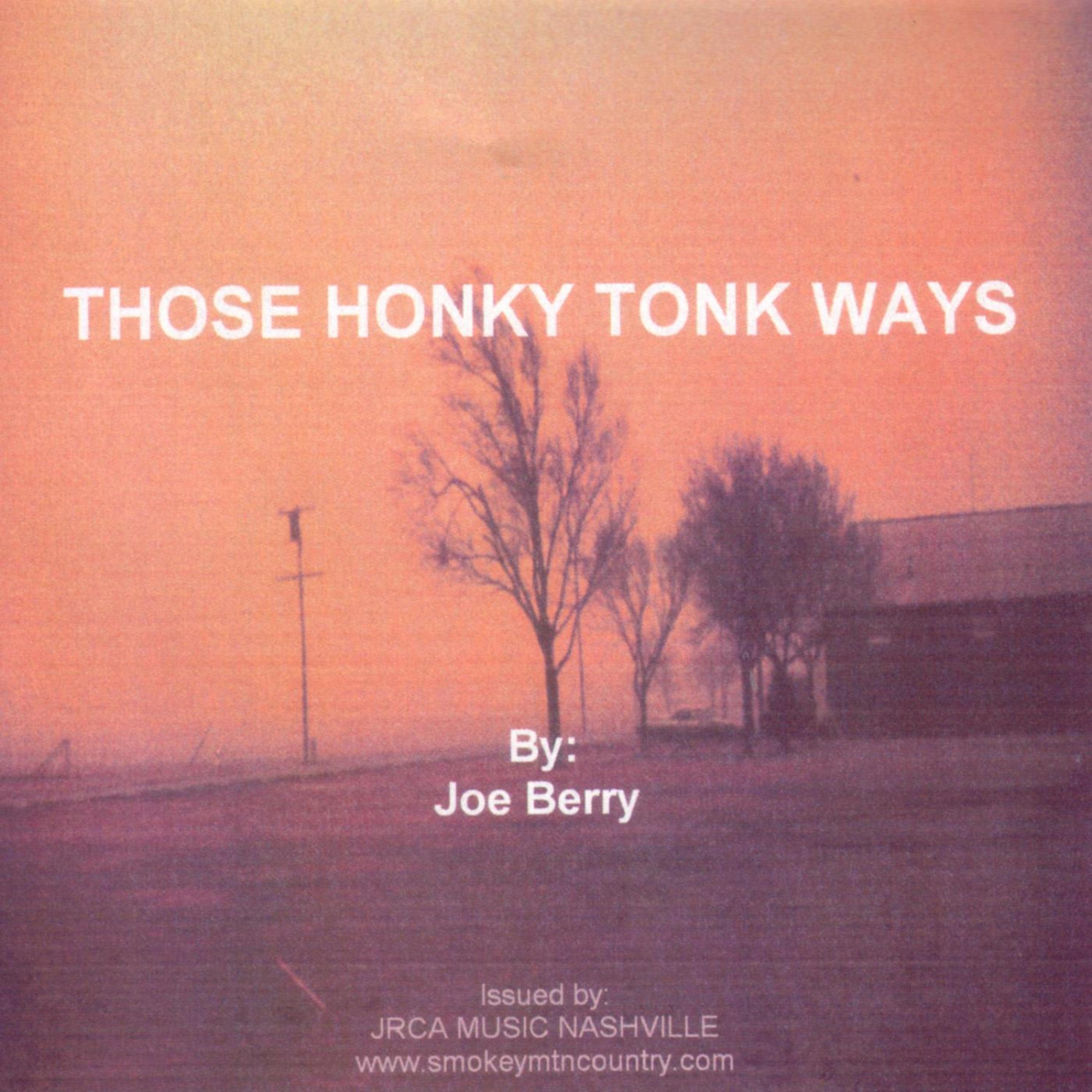 Постер альбома Those Honkey Tonk Ways