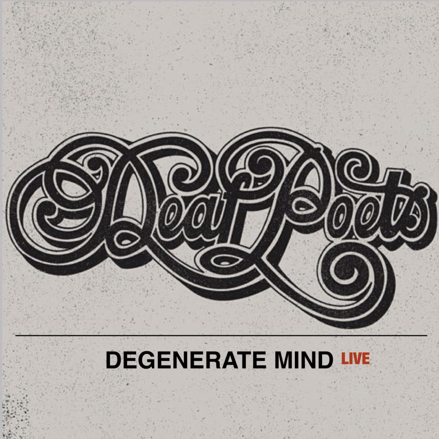 Постер альбома Degenerate Mind (Live)