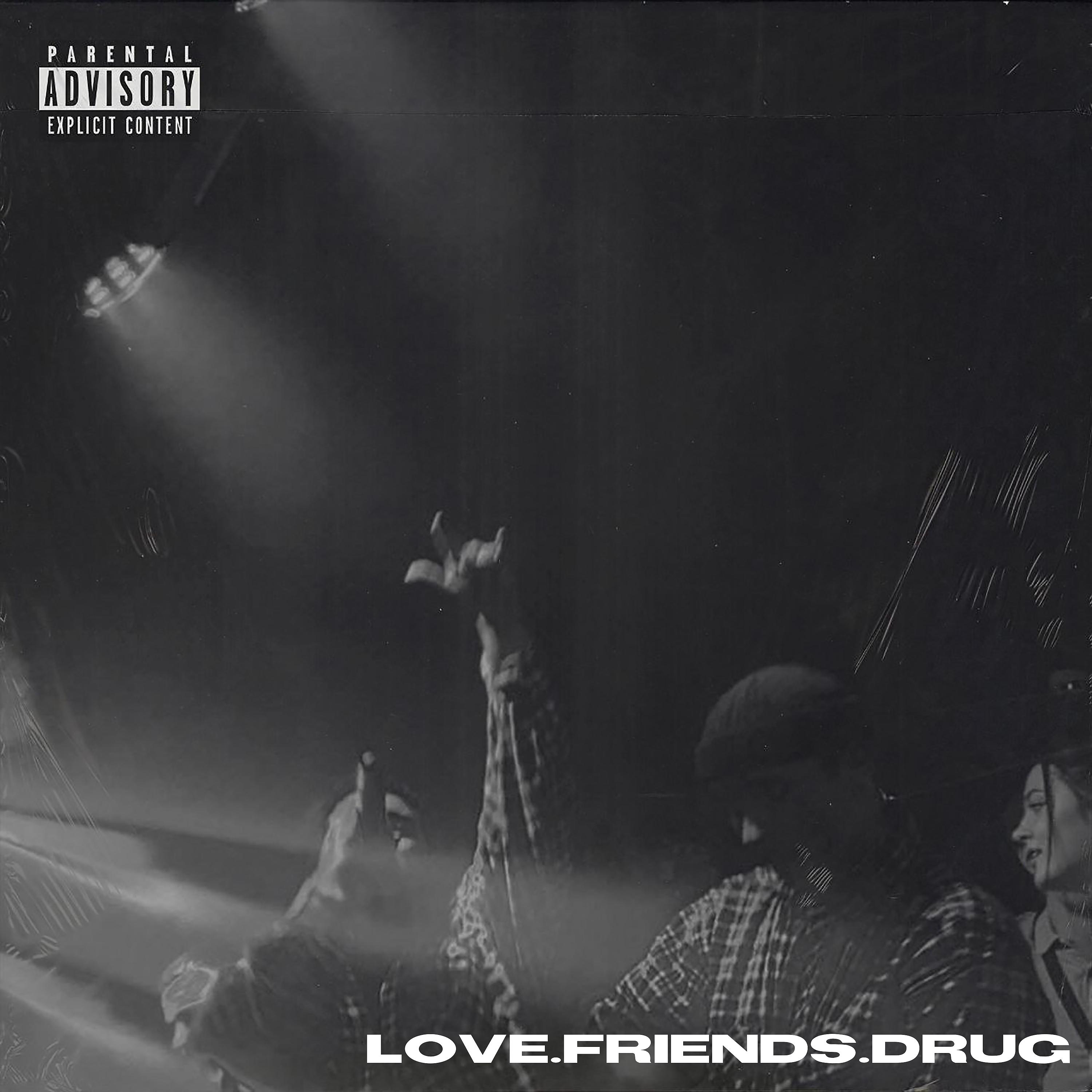 Постер альбома Love.friends.drug