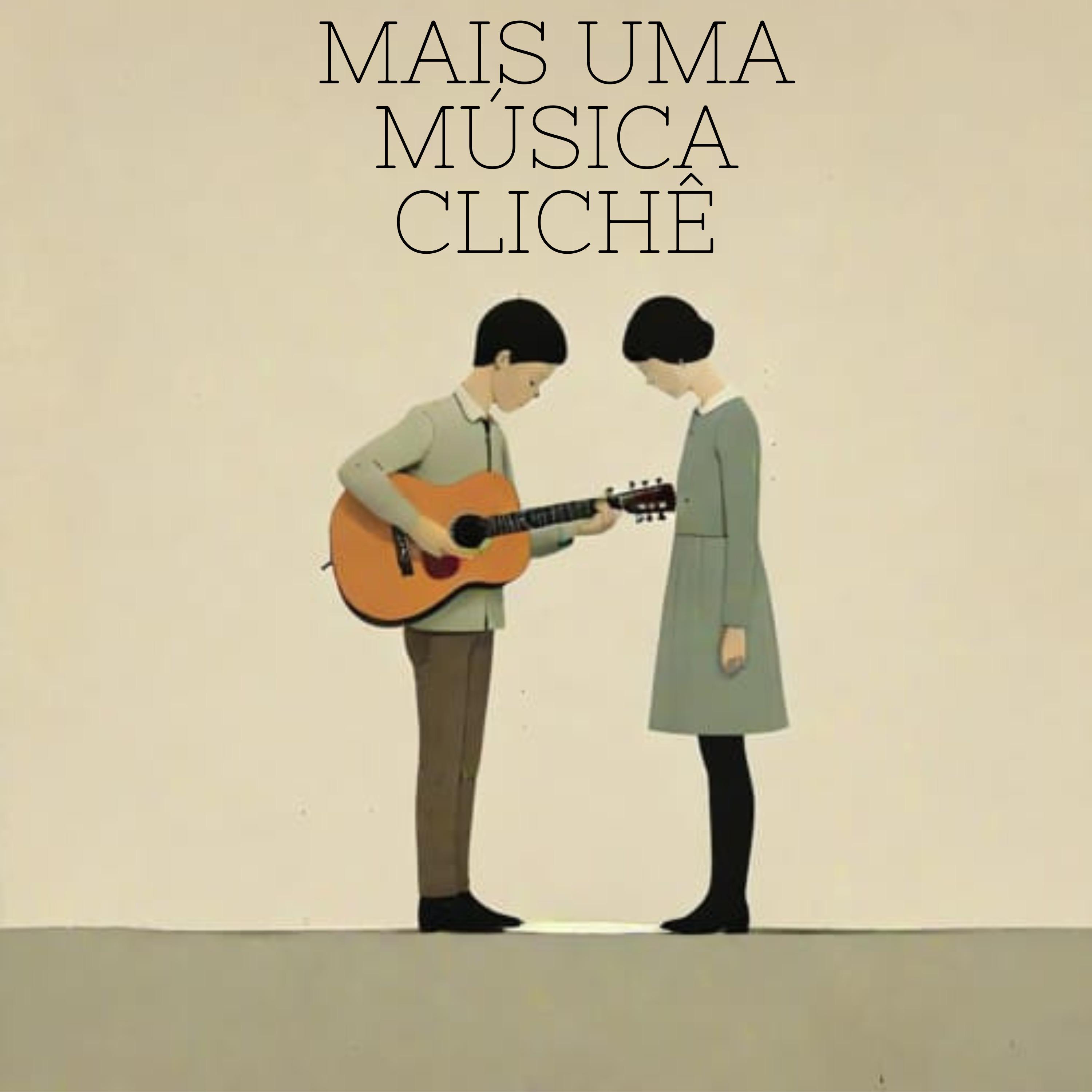 Постер альбома Mais uma Música Clichê