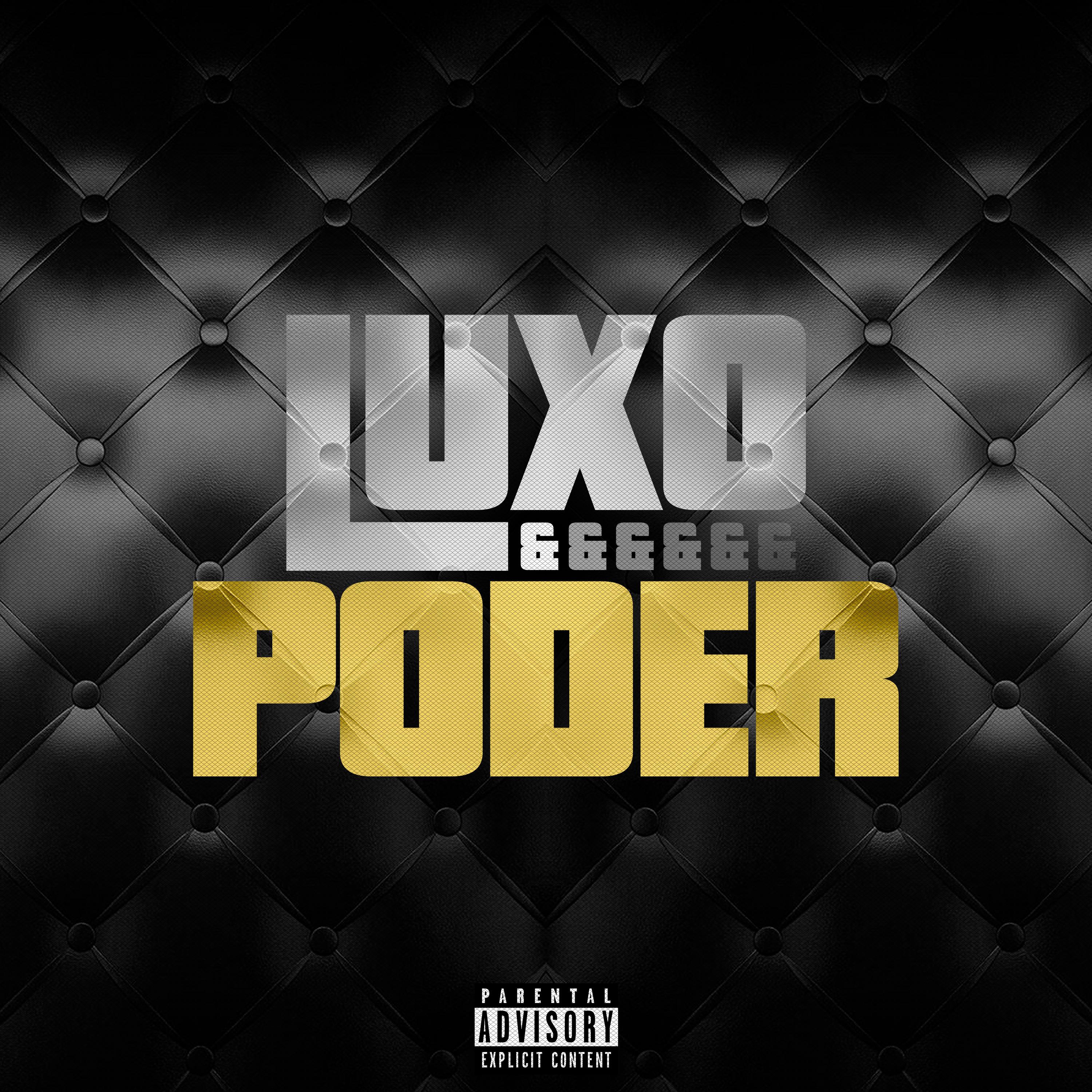 Постер альбома Luxo & Poder