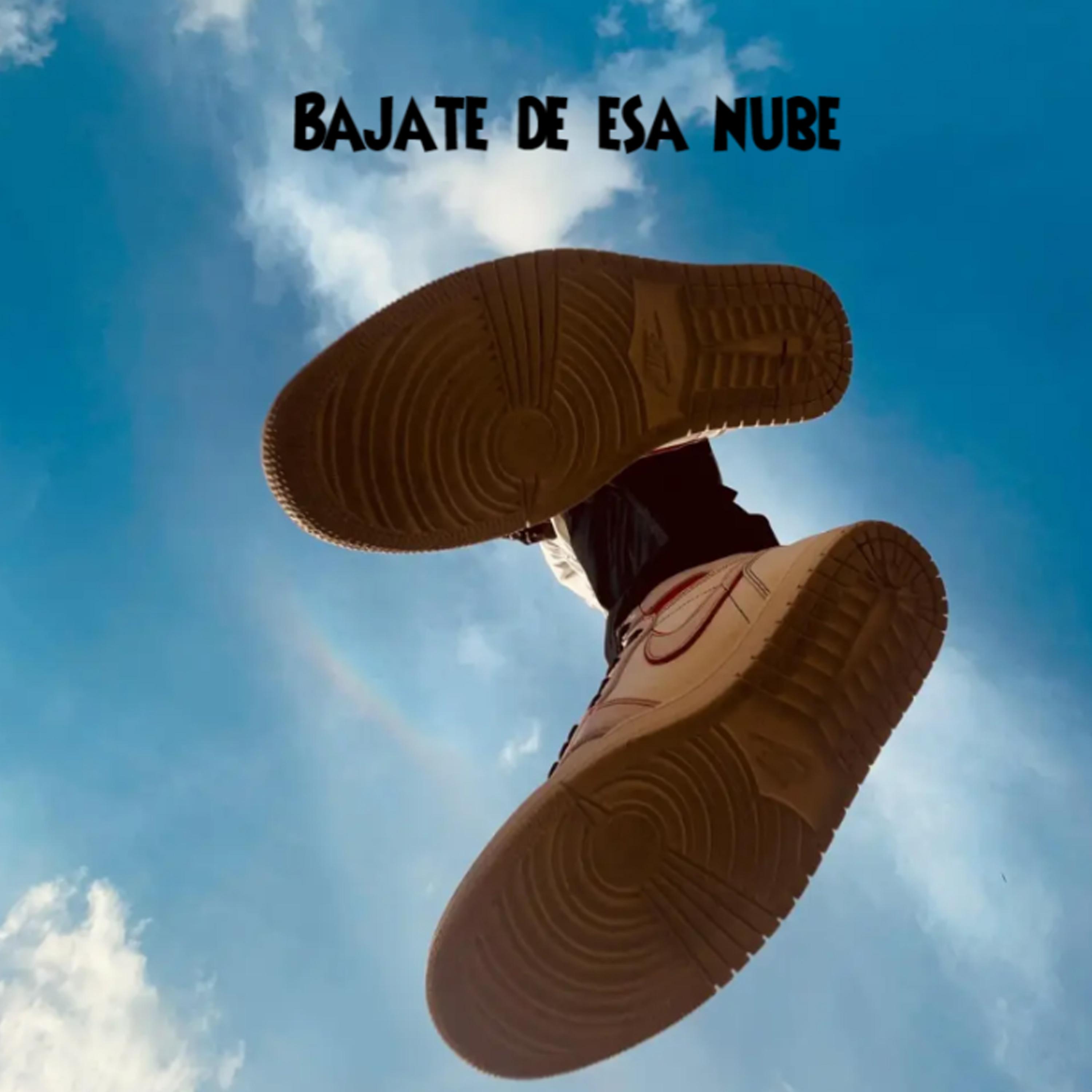 Постер альбома Bajate de esa nube