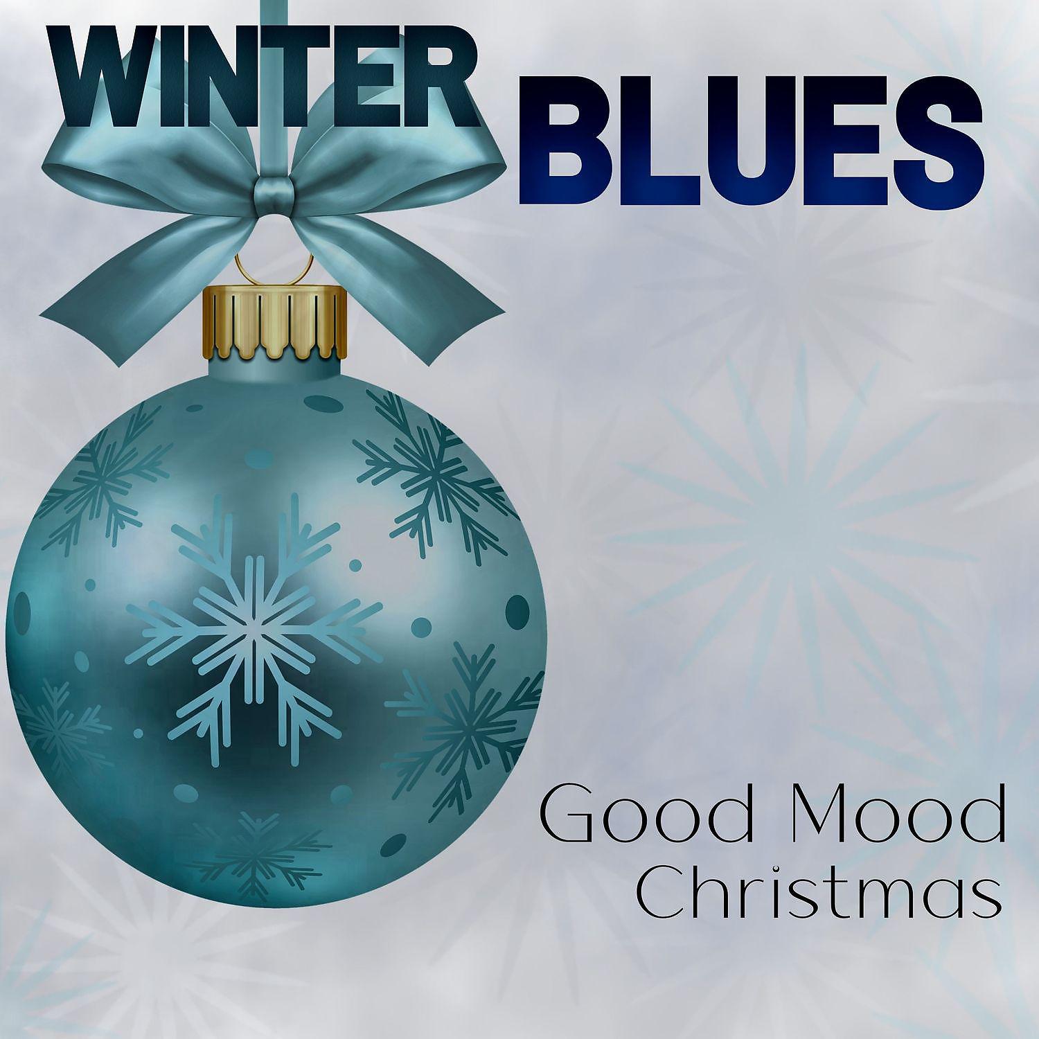 Постер альбома Good Mood Christmas Blues