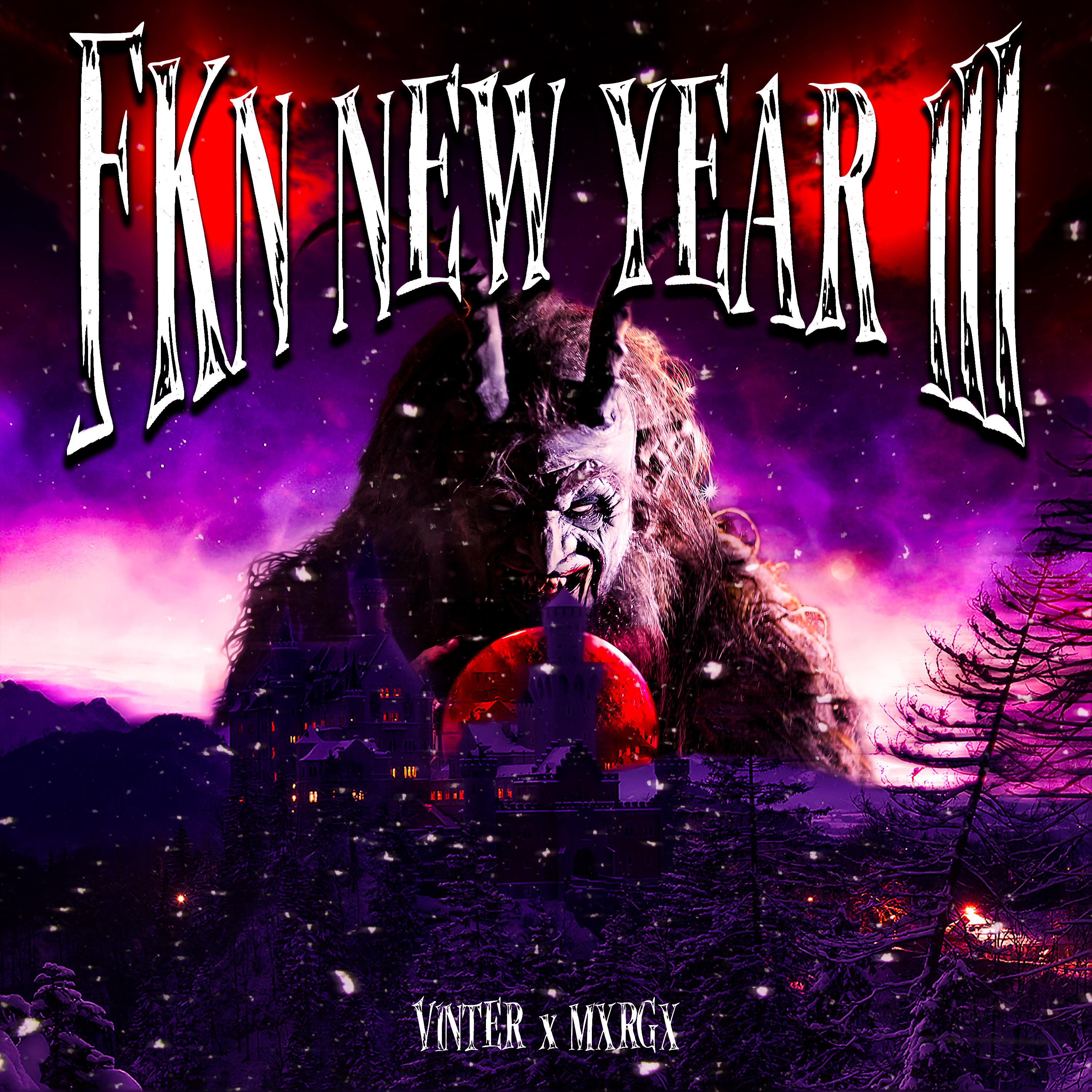 Постер альбома Fkn New Year III