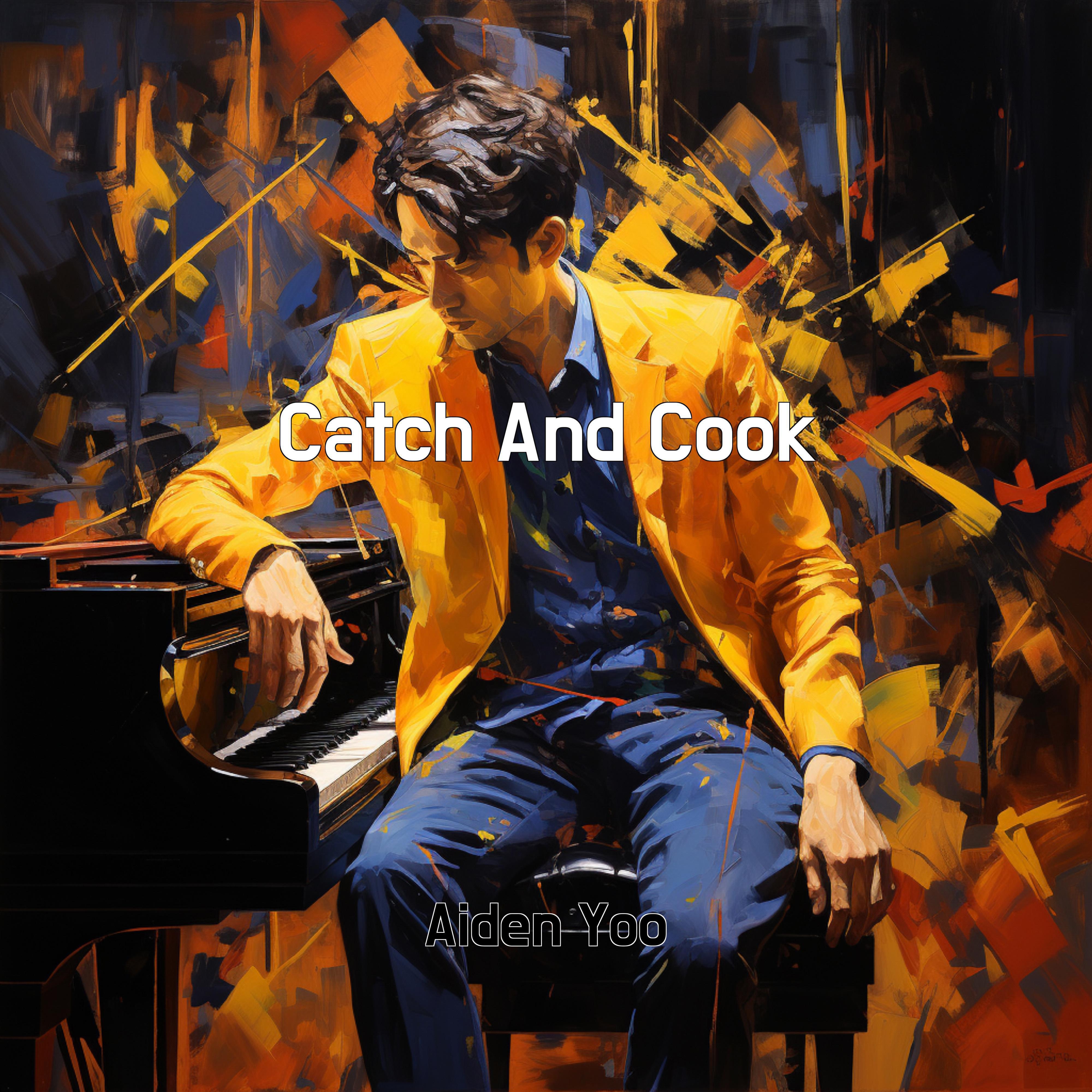 Постер альбома Catch And Cook