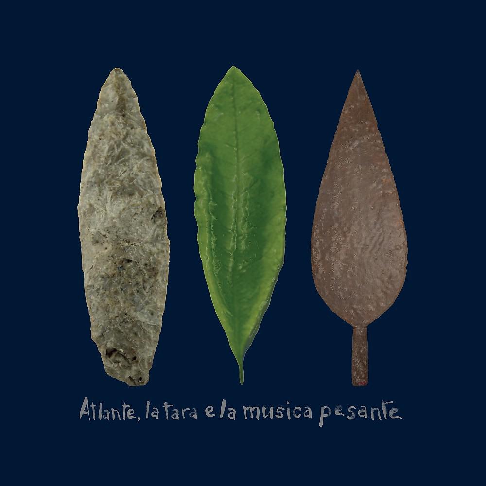 Постер альбома Atlante, la tara e la musica pesante