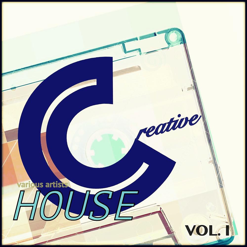 Постер альбома Creative House, Vol. 1
