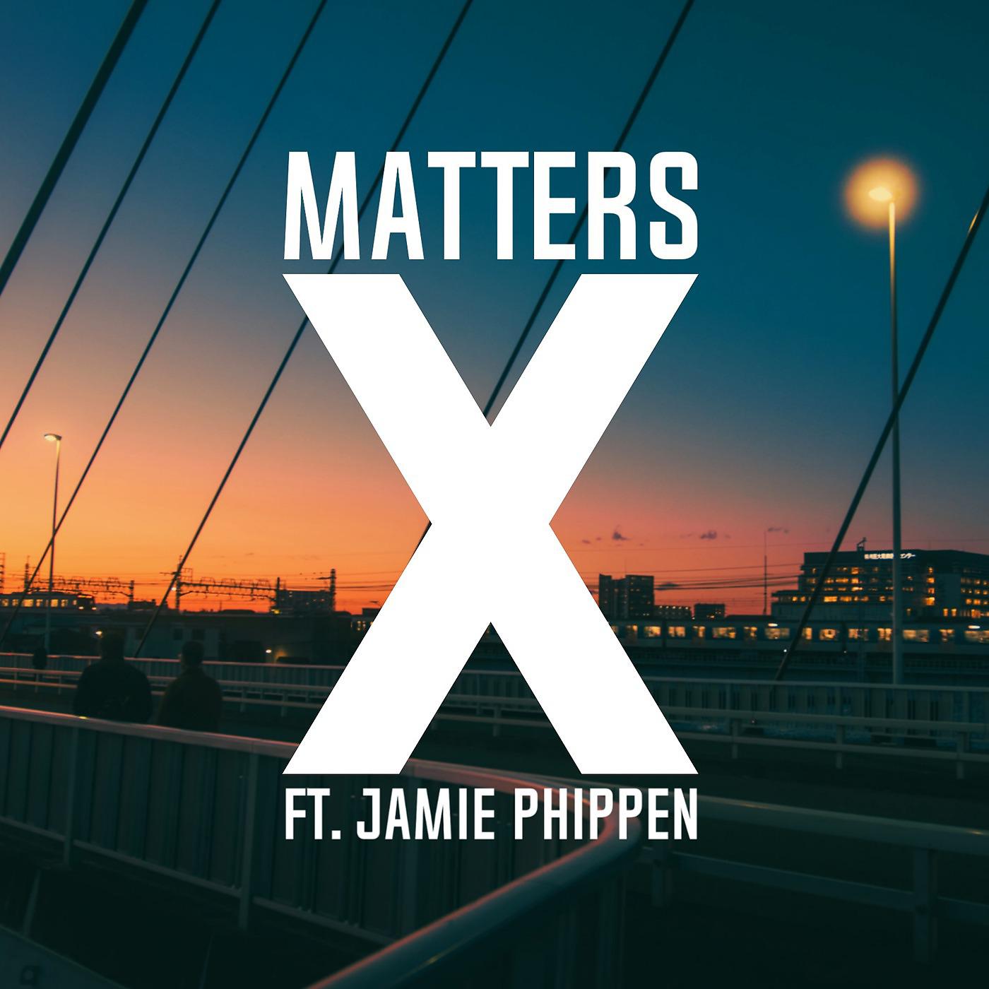Постер альбома X (feat. Jamie Phippen)