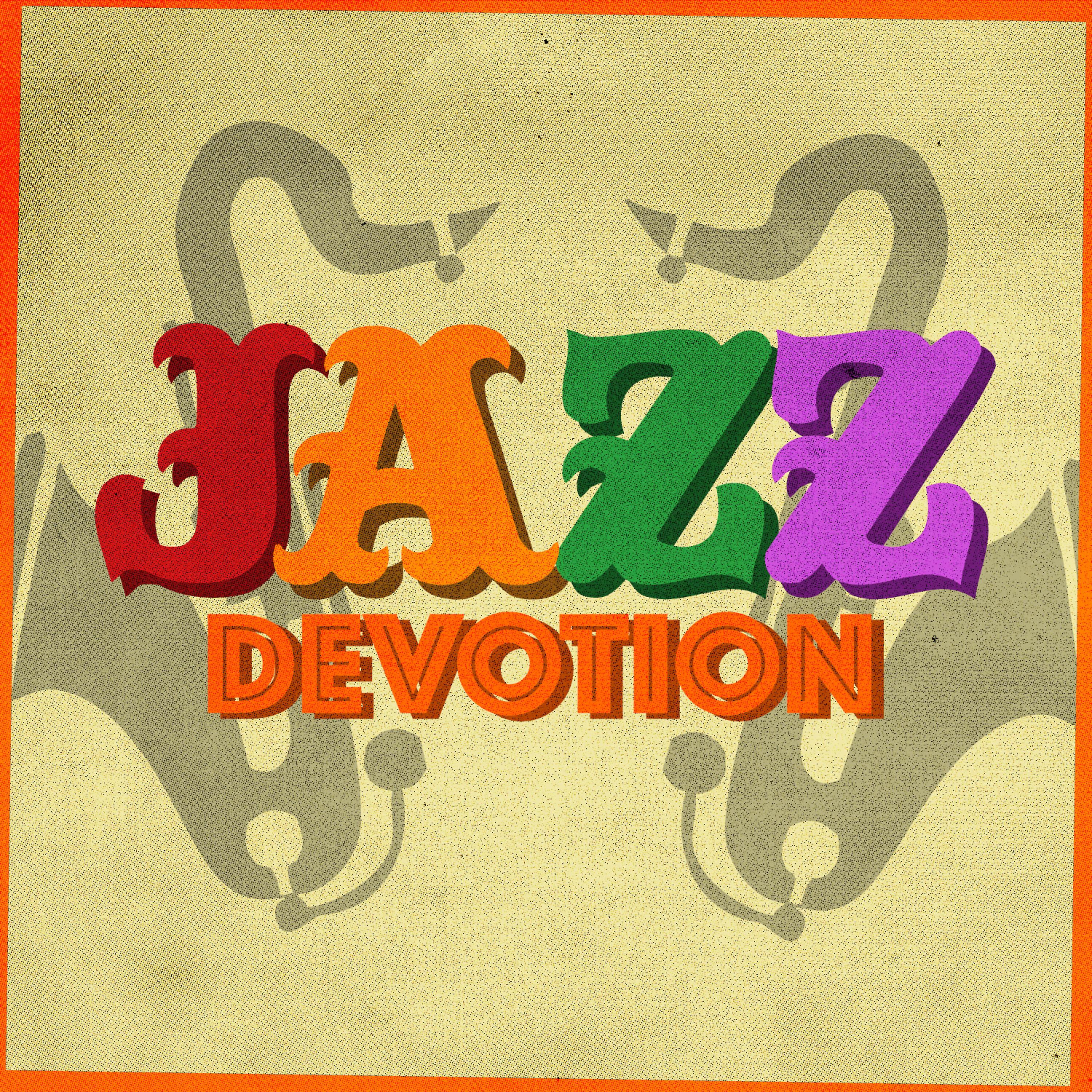 Постер альбома Jazz Devotion