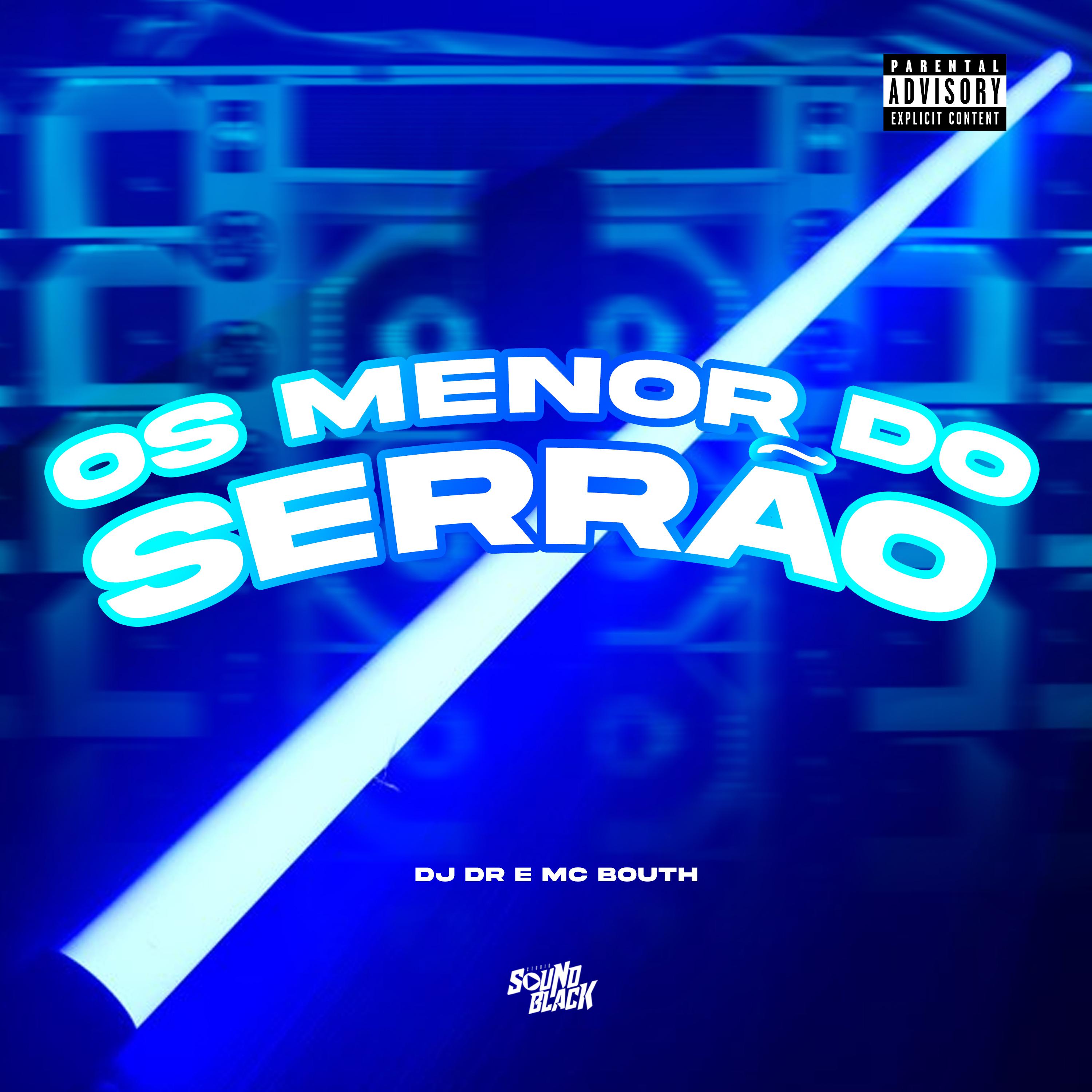 Постер альбома Os Menor do Serrão