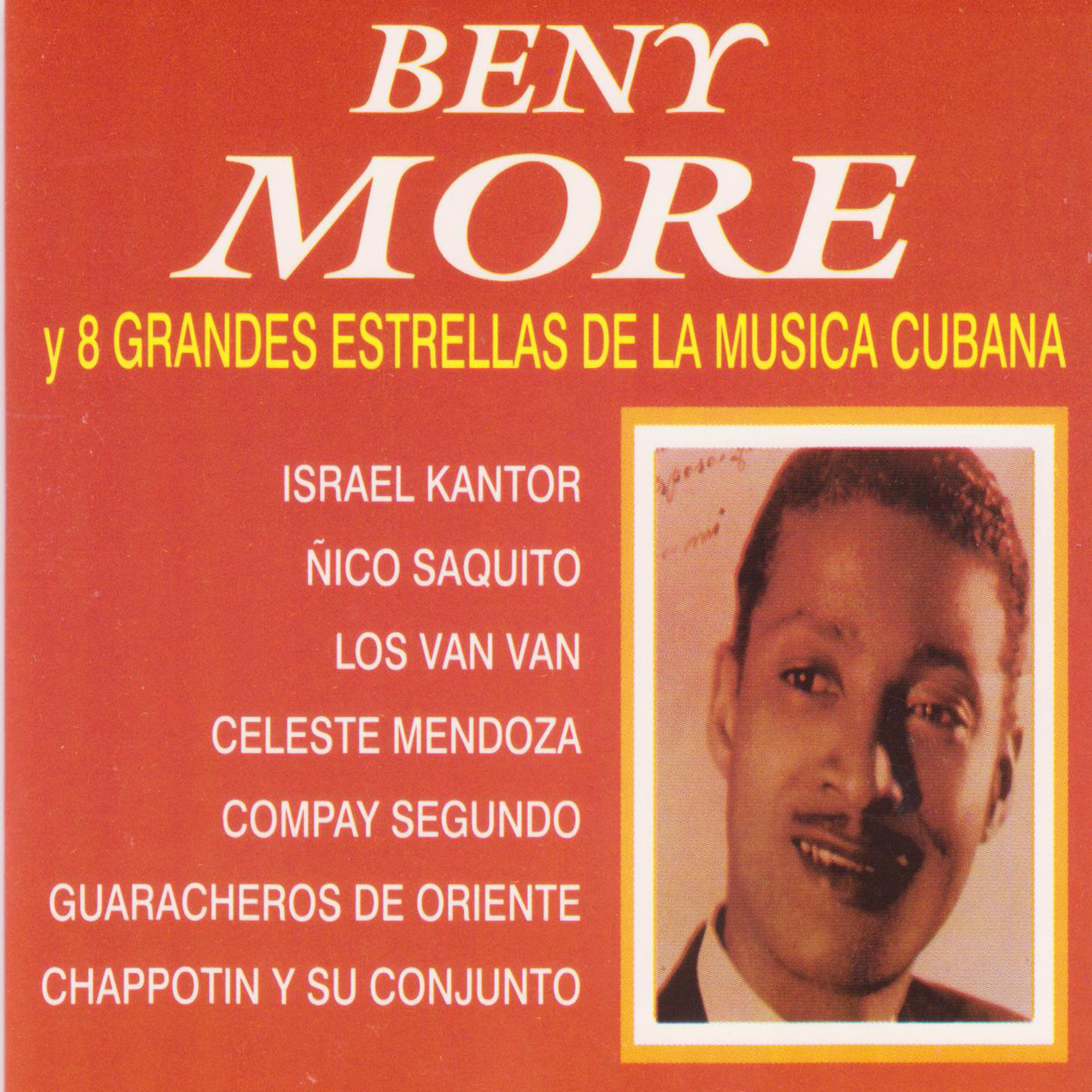 Постер альбома Beny Moré y 8 Grandes Estrellas de la Música Cubana