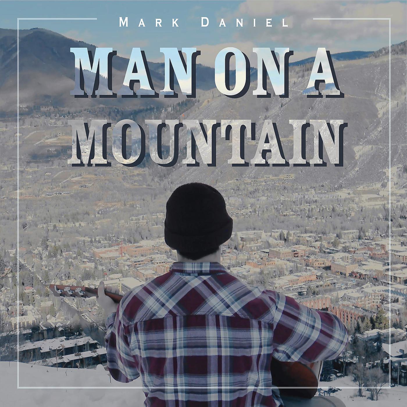 Постер альбома Man on a Mountain