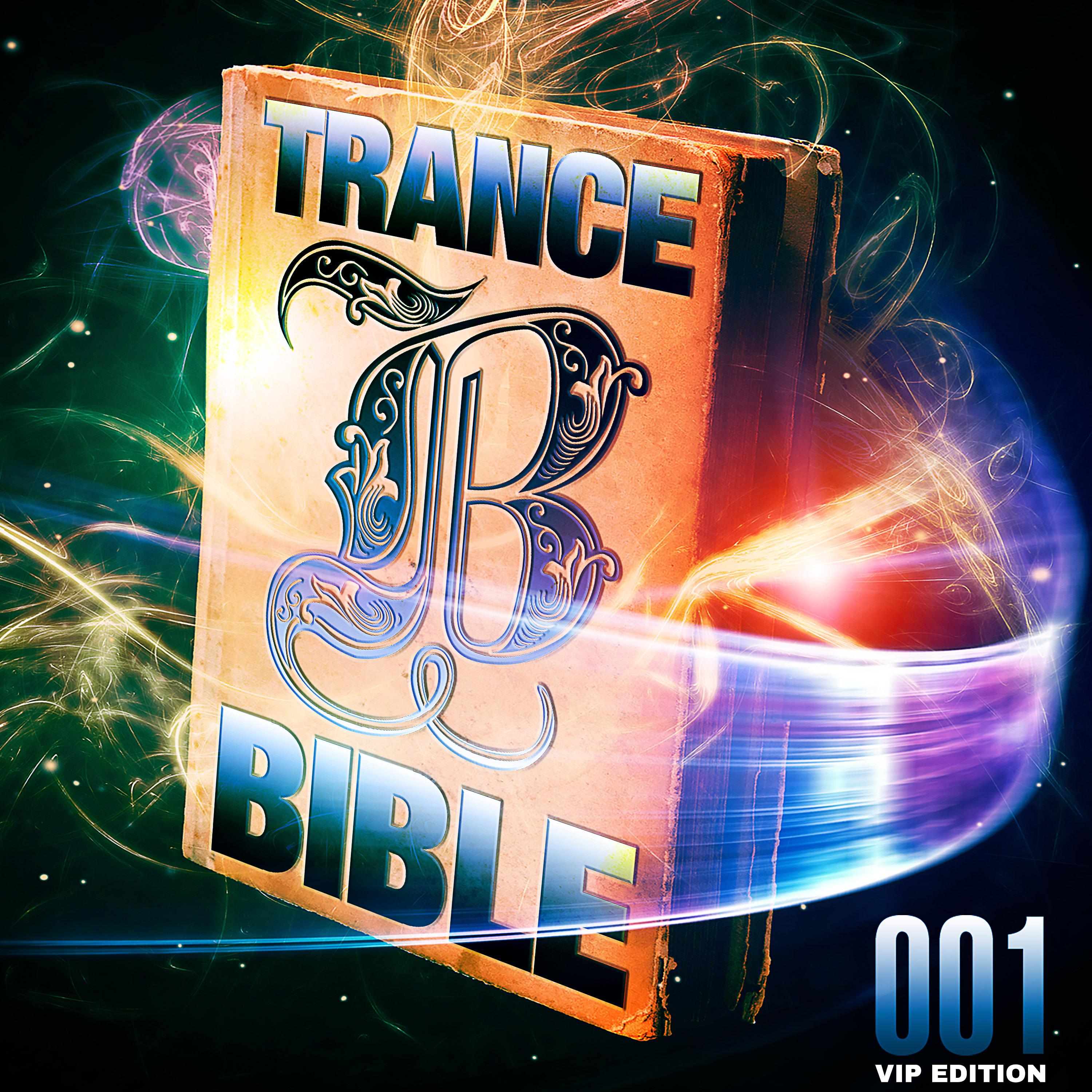 Постер альбома Trance Bible, Vol. 1 VIP Edition