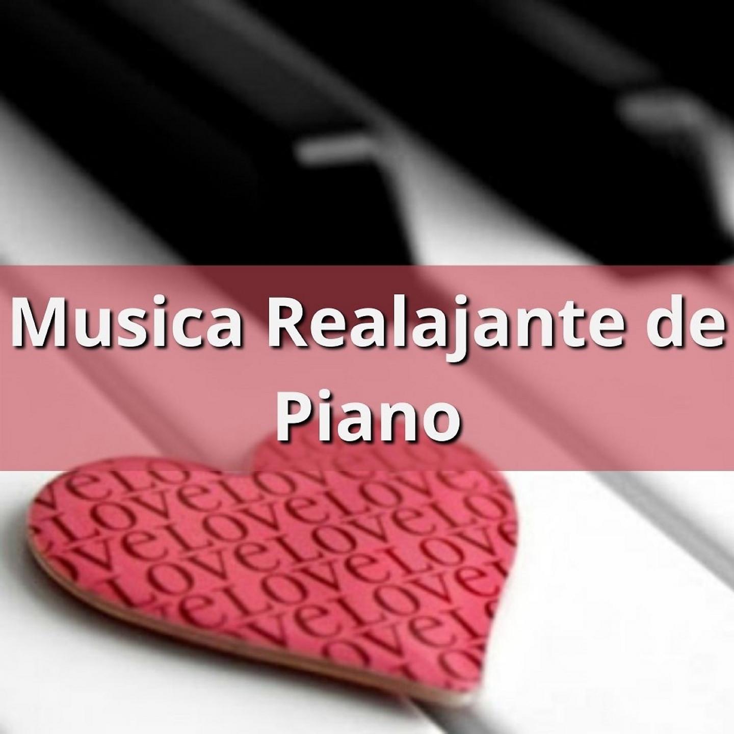 Постер альбома Musica Realajante de Piano