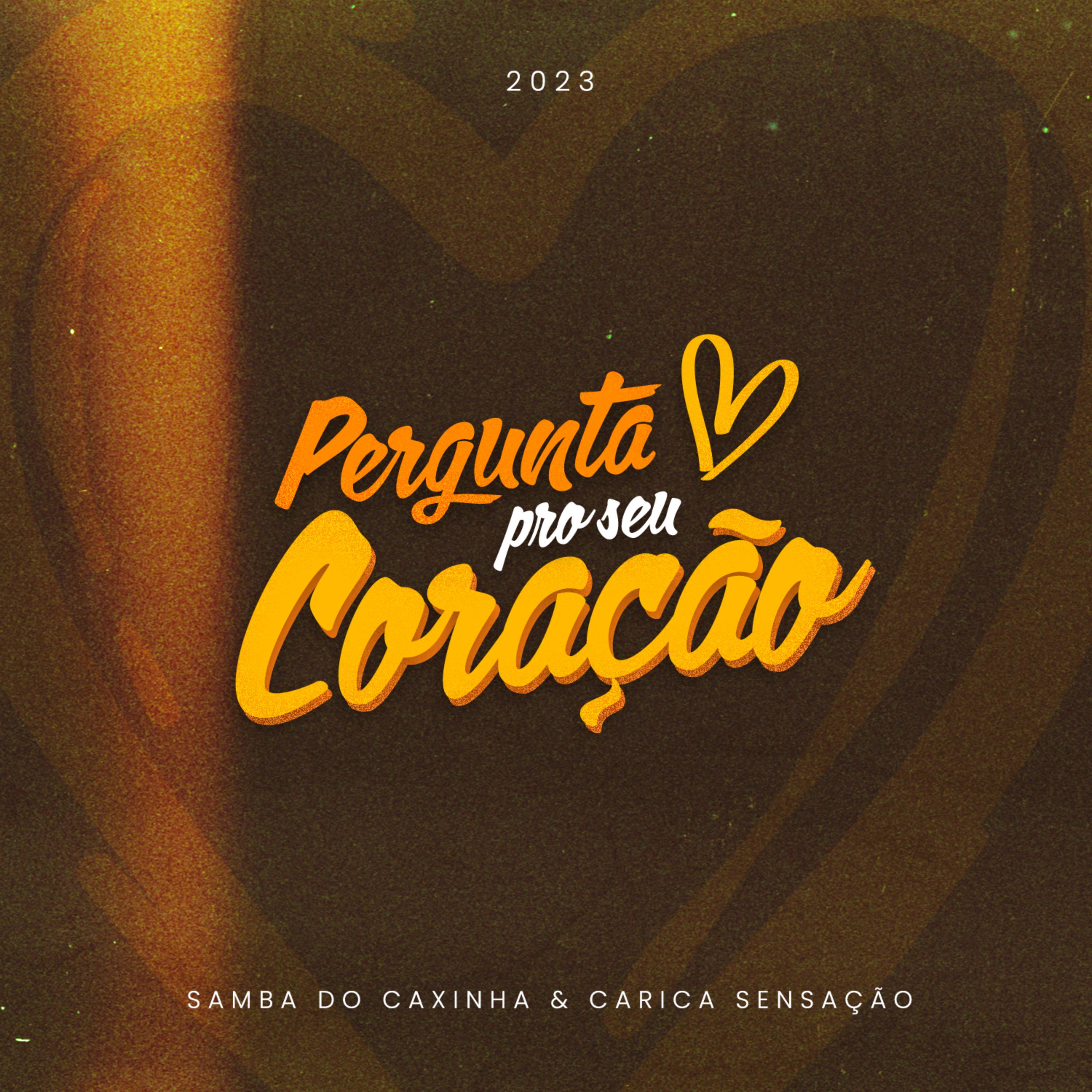Постер альбома Pergunta pro Seu Coração