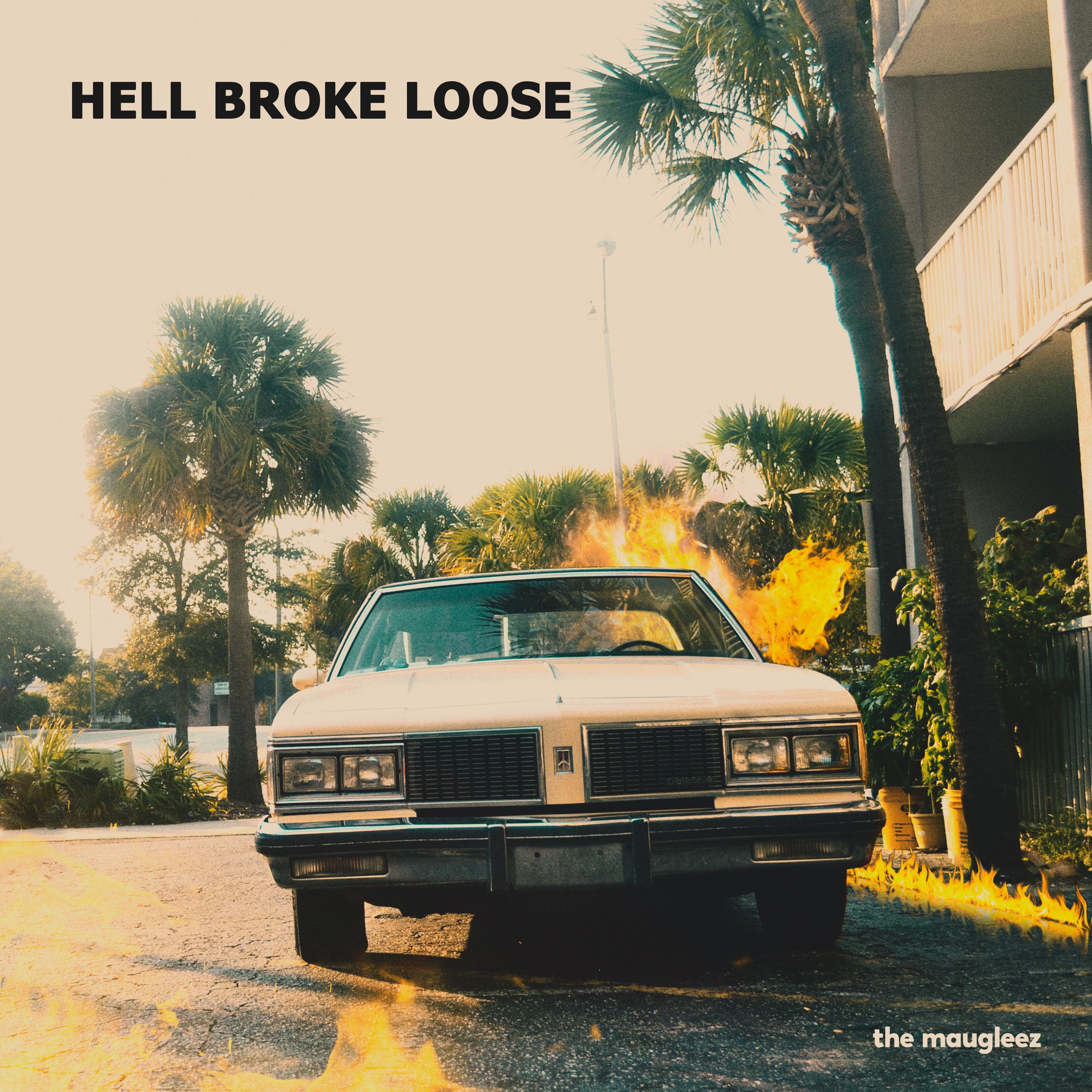 Постер альбома Hell Broke Loose