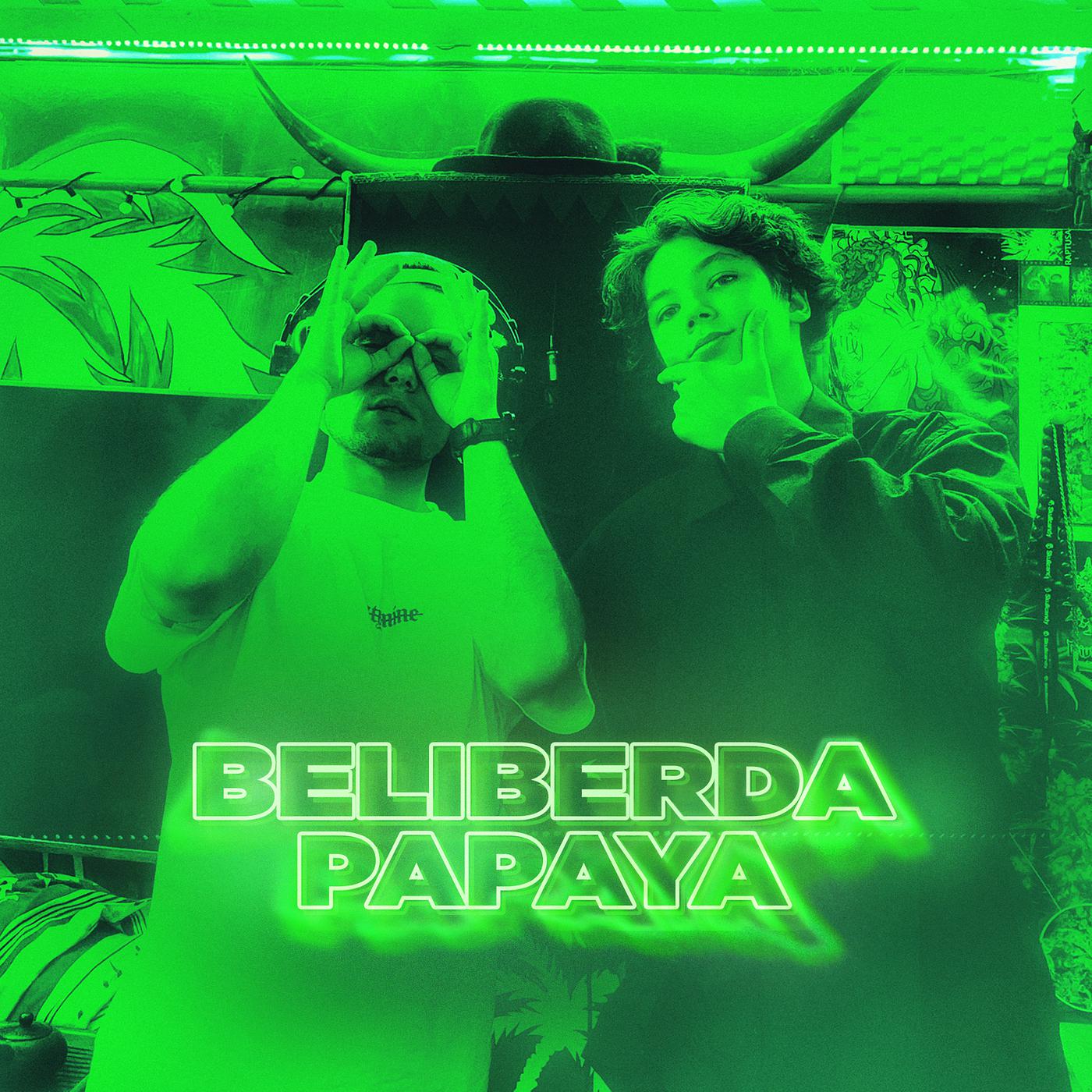 Постер альбома Beliberda Papaya