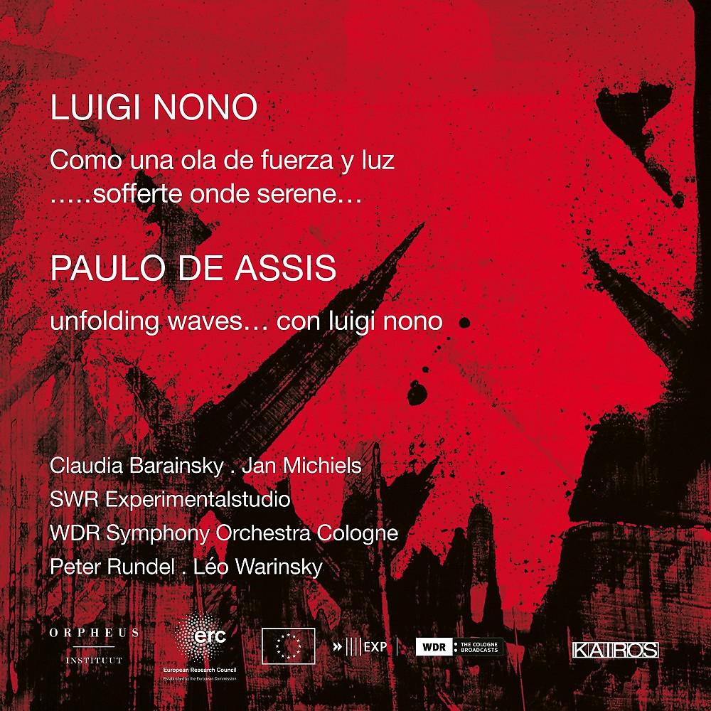 Постер альбома Luigi Nono: Como una ola de fuerza y Luz