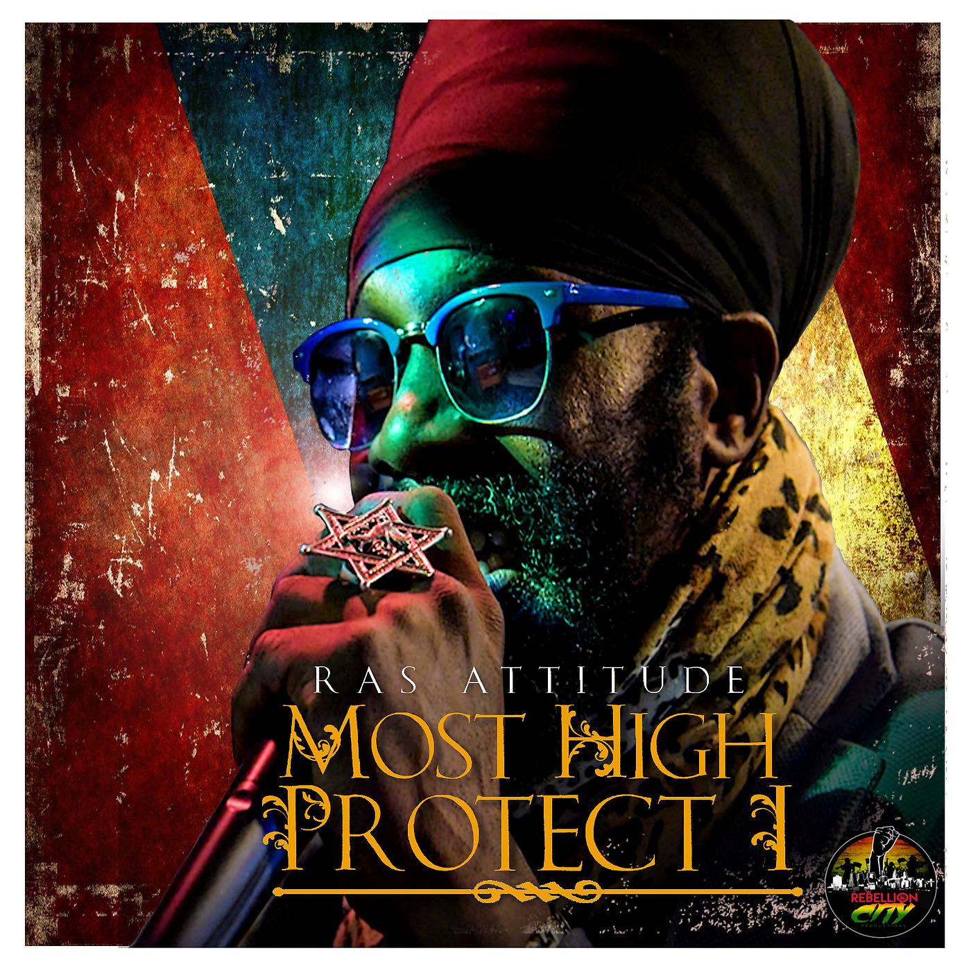 Постер альбома Most High Protect I