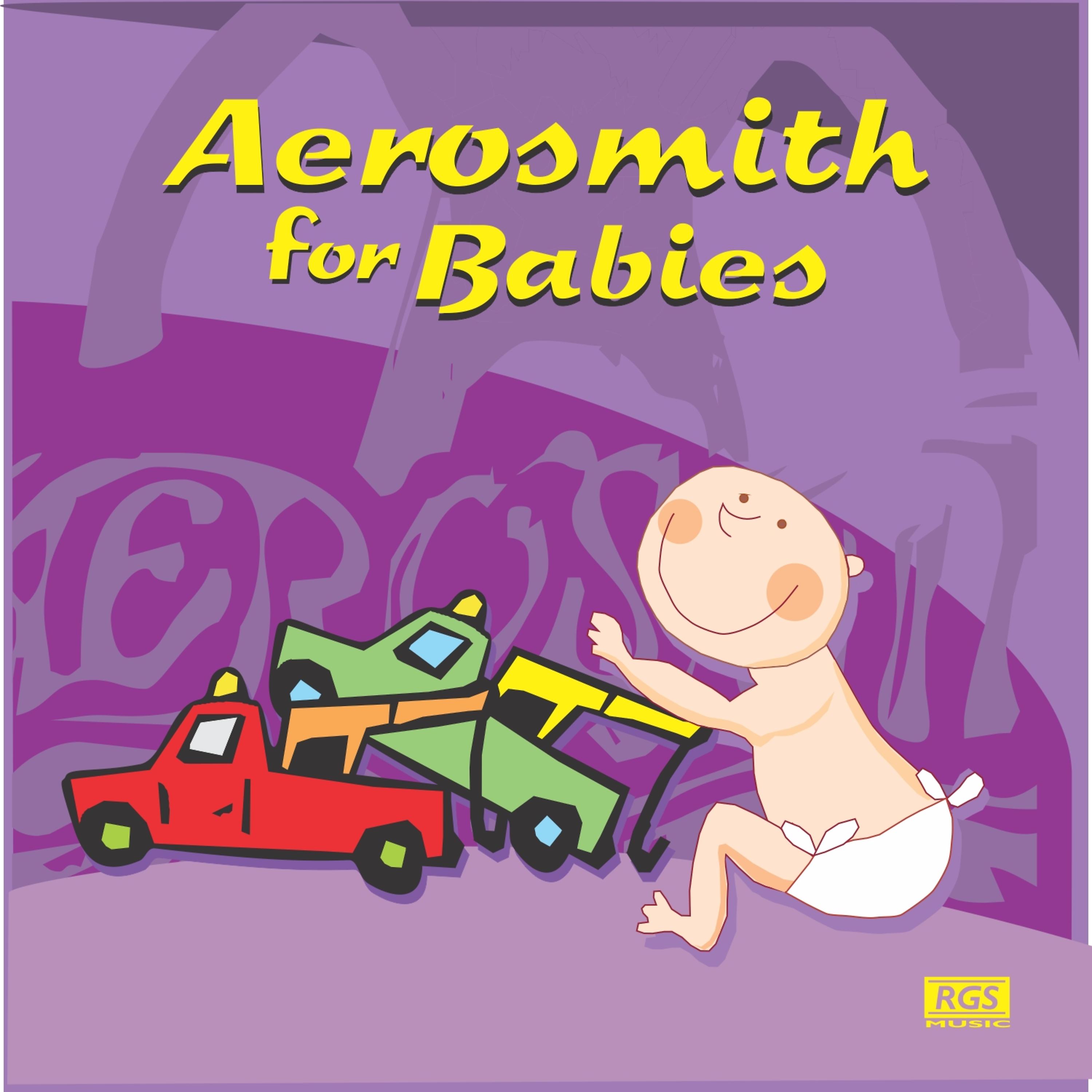 Постер альбома Aerosmith For Babies