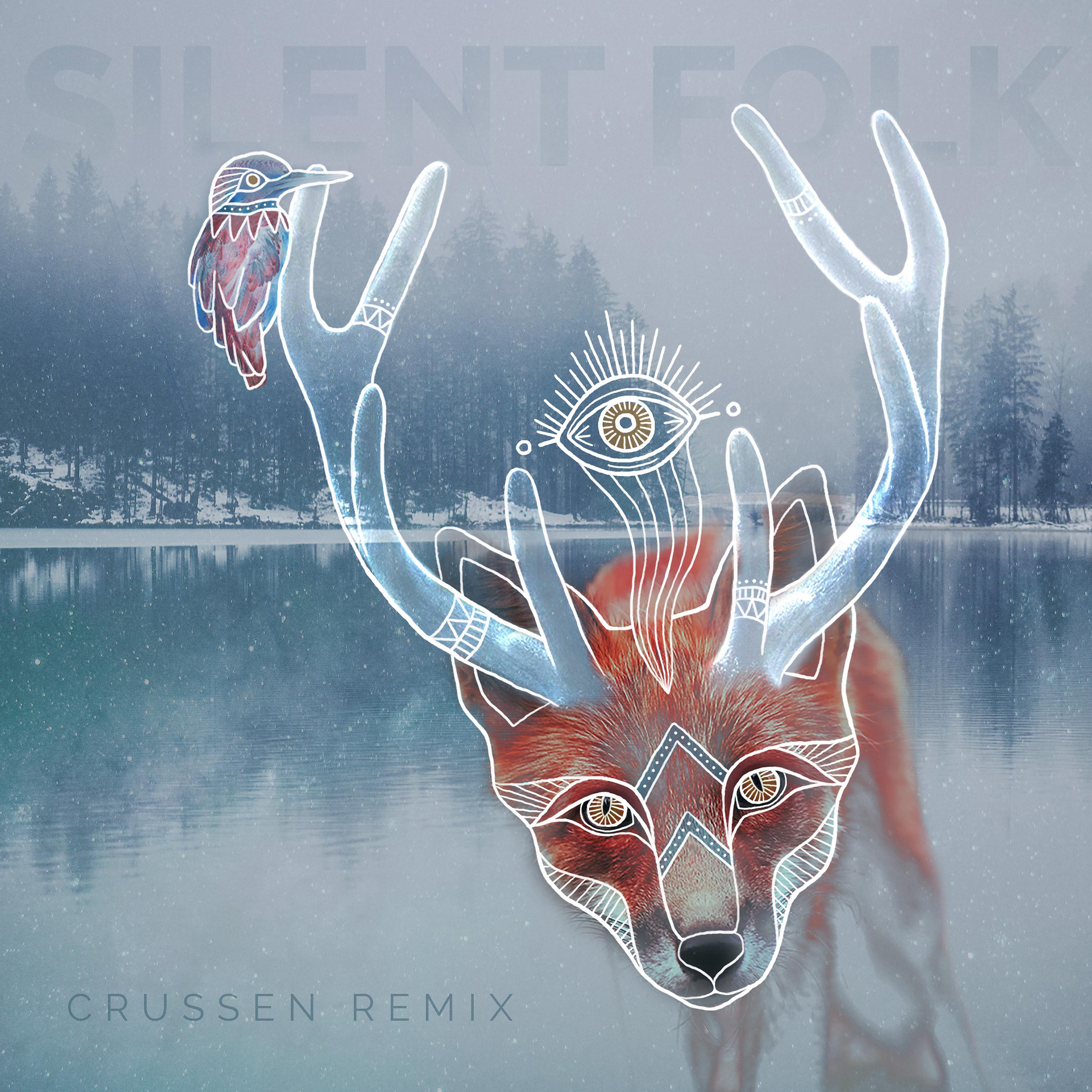 Постер альбома Silent Folk - Crussen Remix