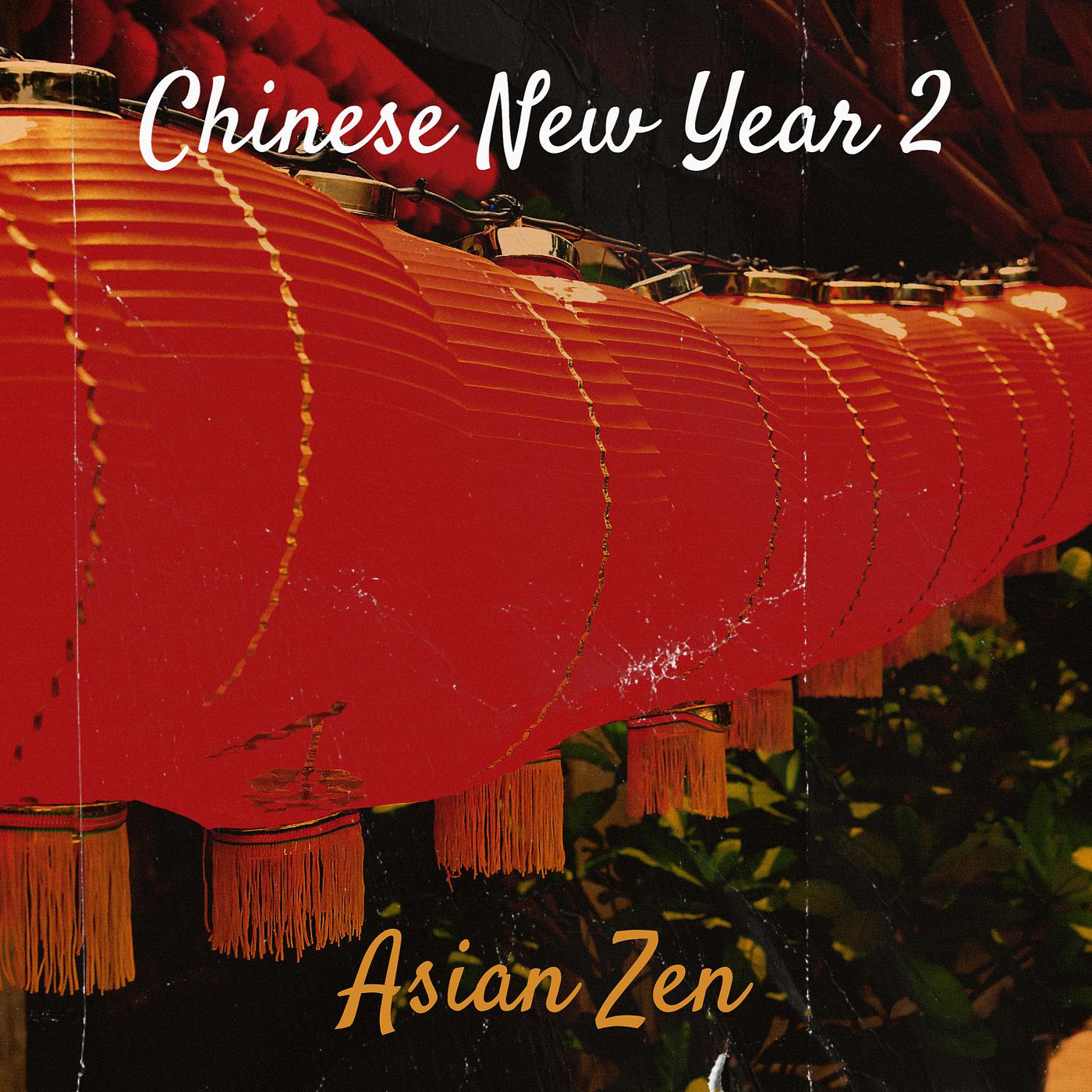 Постер альбома Chinese New Year 2