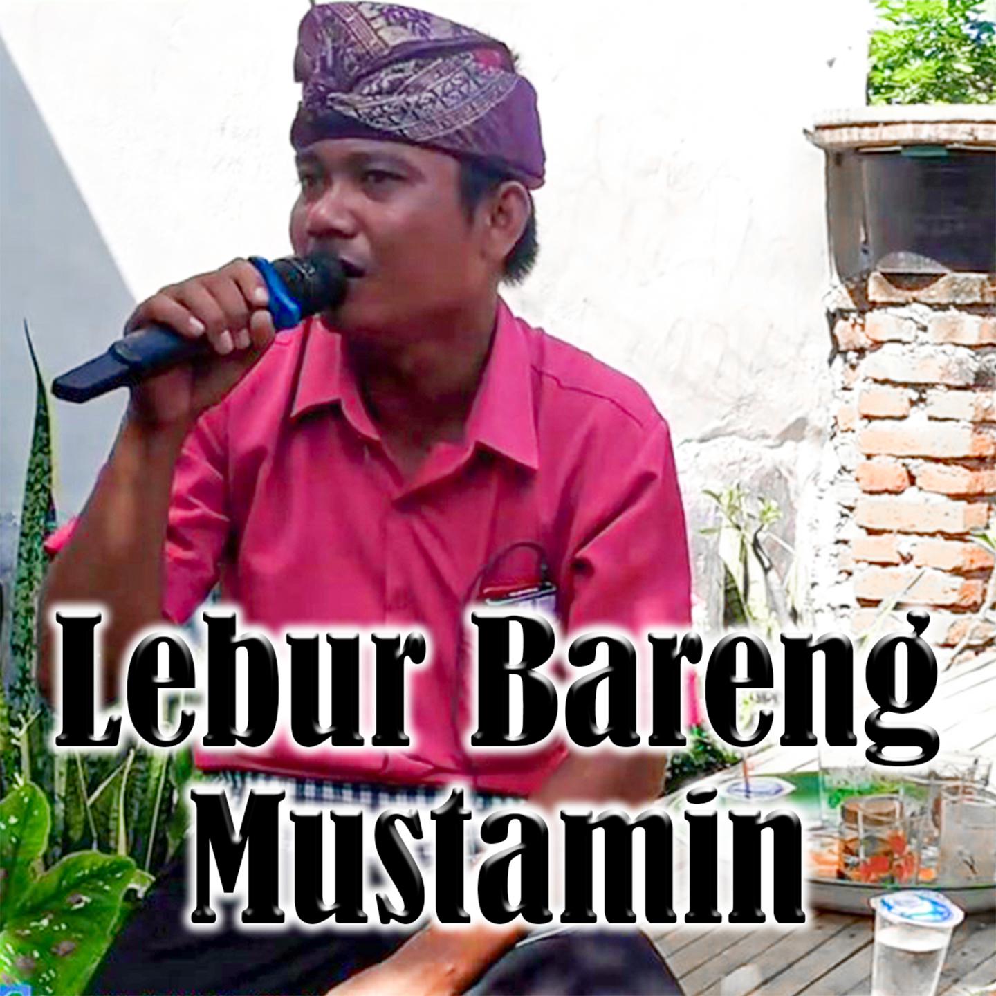 Постер альбома Lebur Bareng Mustamin