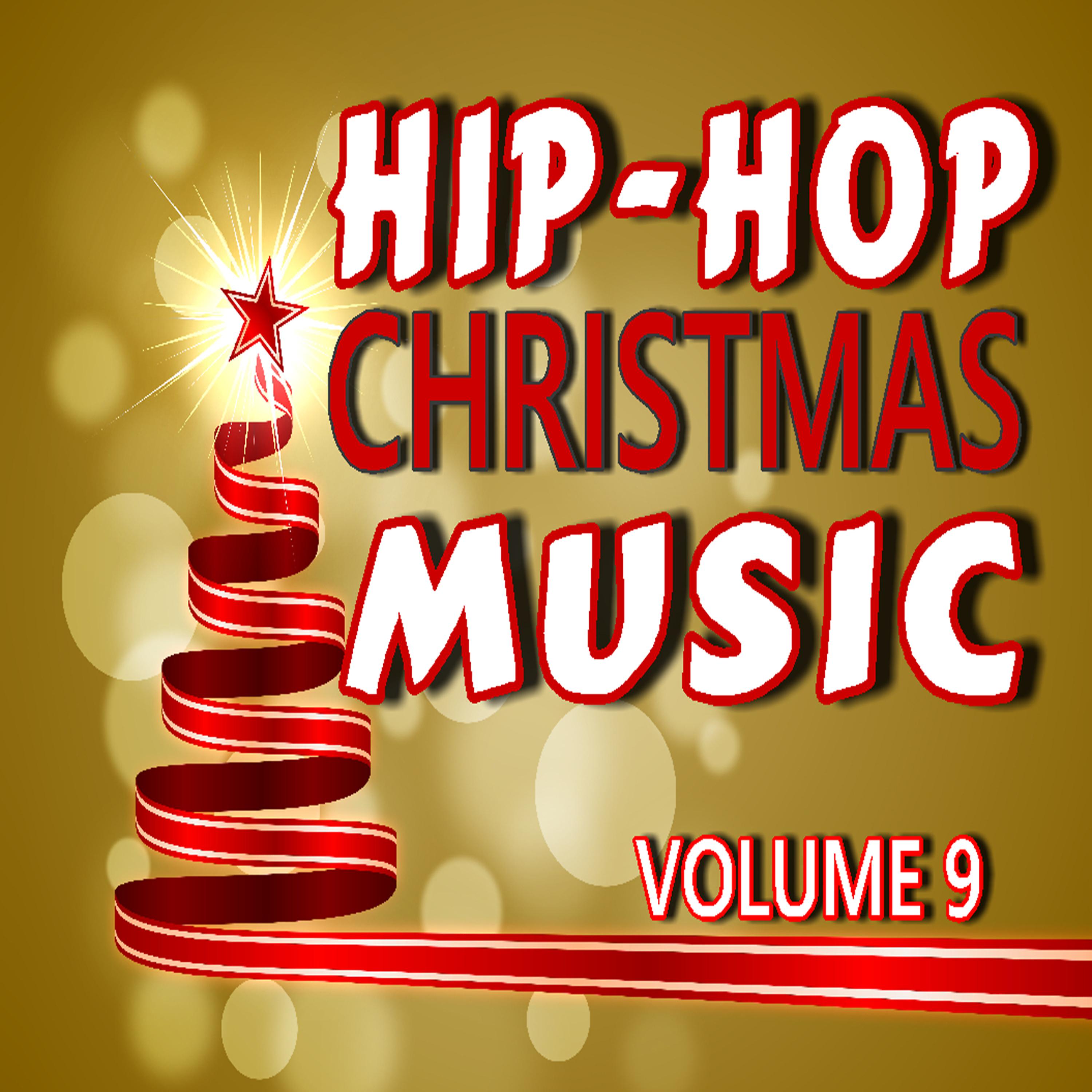 Постер альбома Hip Hop Christmas Music, Vol. 9 (Instrumental)