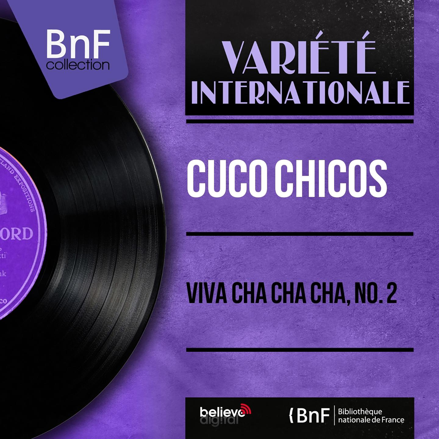 Постер альбома Viva Cha Cha Cha, No. 2 (Mono Version)