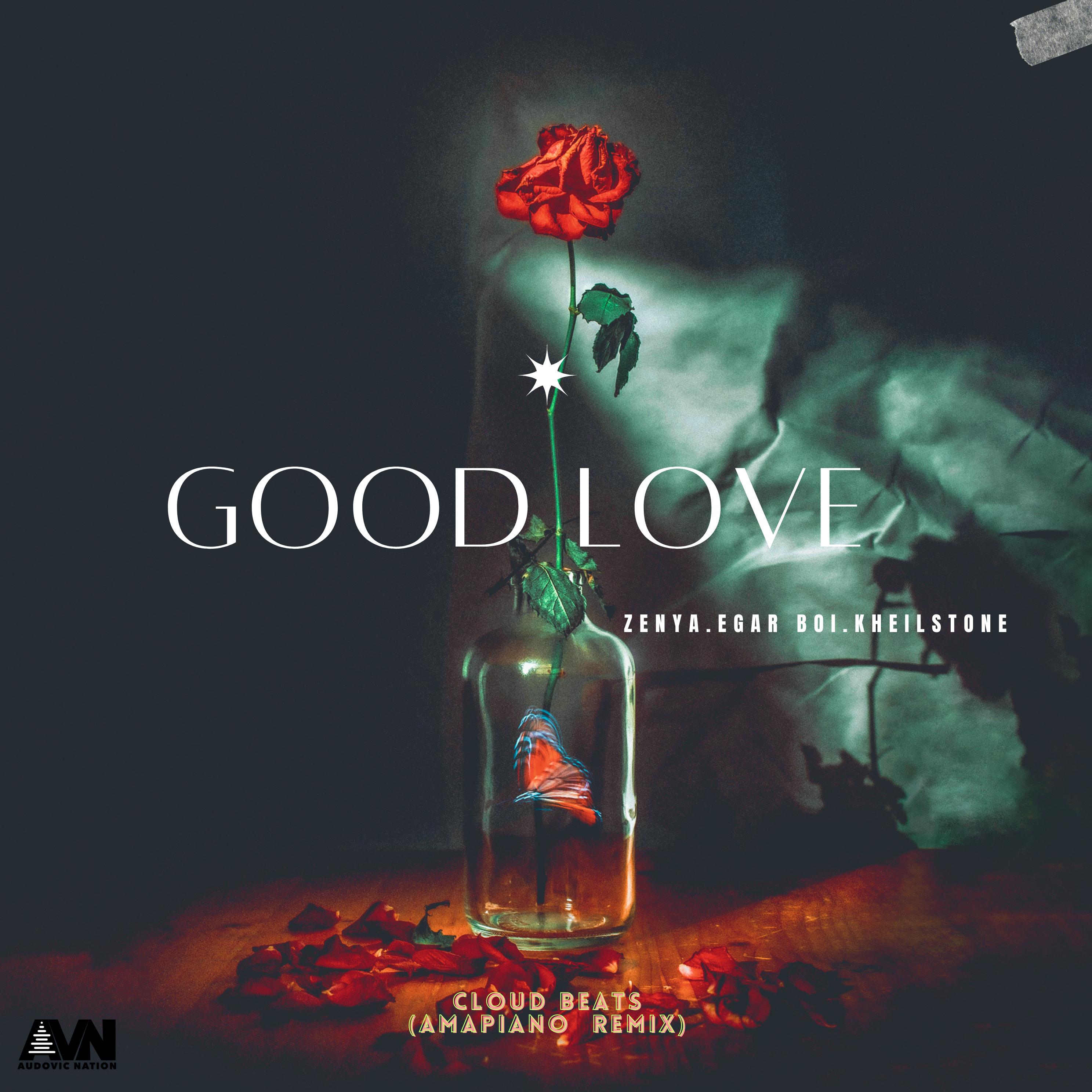 Постер альбома Good Love (Amapiano Remix) [feat. Cloud Beats]