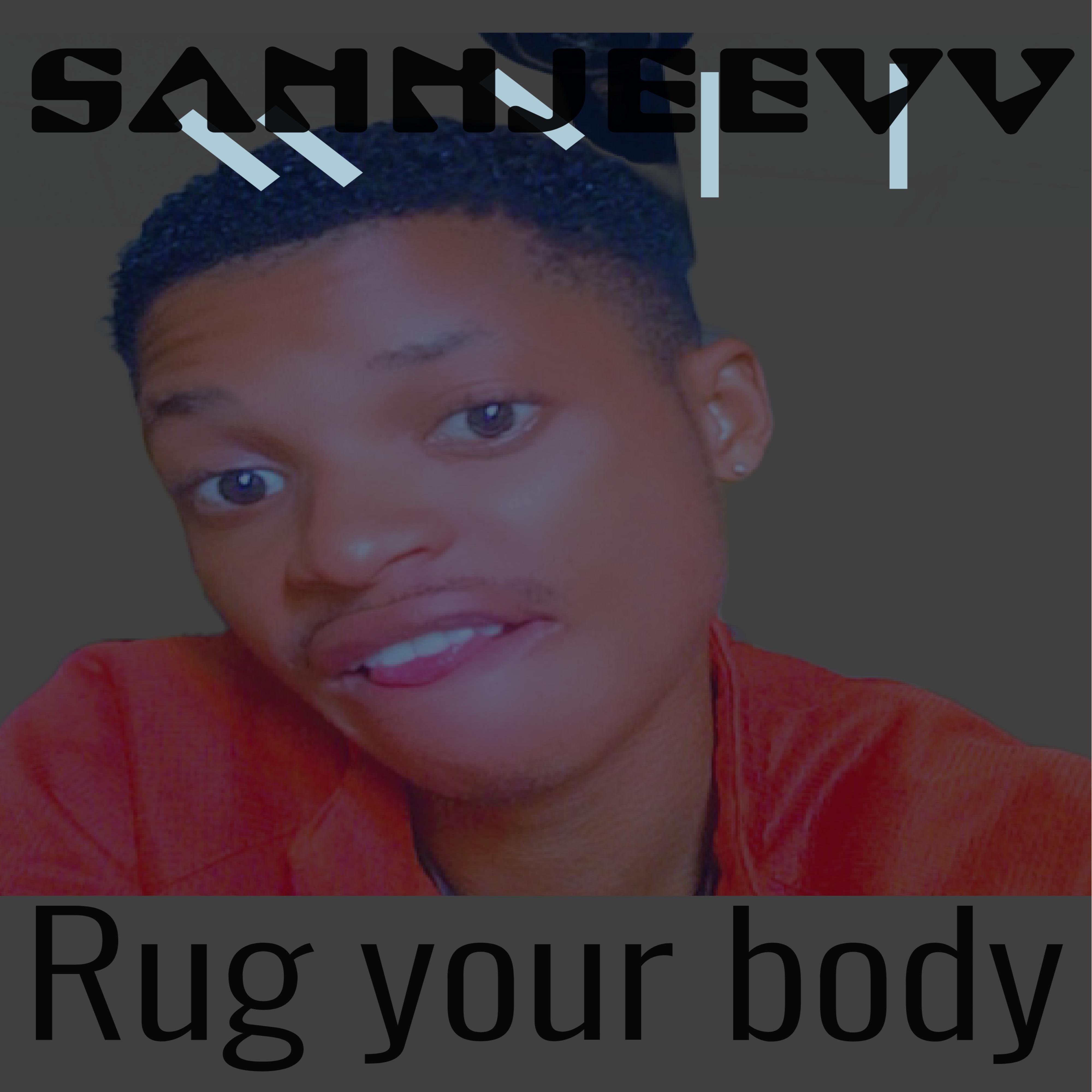 Постер альбома Rug your body