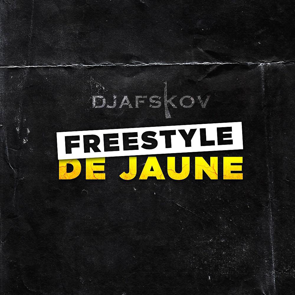 Постер альбома Freestyle de jaune