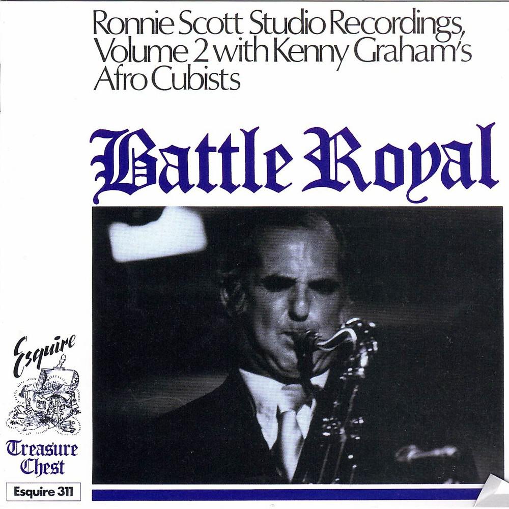 Постер альбома Ronnie Scott Studio Recordings, Vol. 2 - Battle Royal (Remastered 2016)