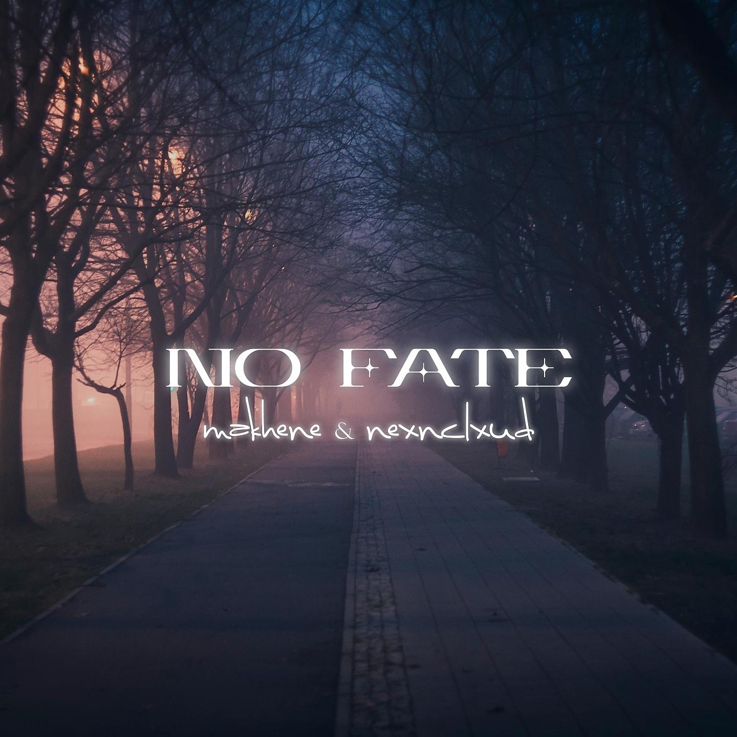 Постер альбома NO FATE
